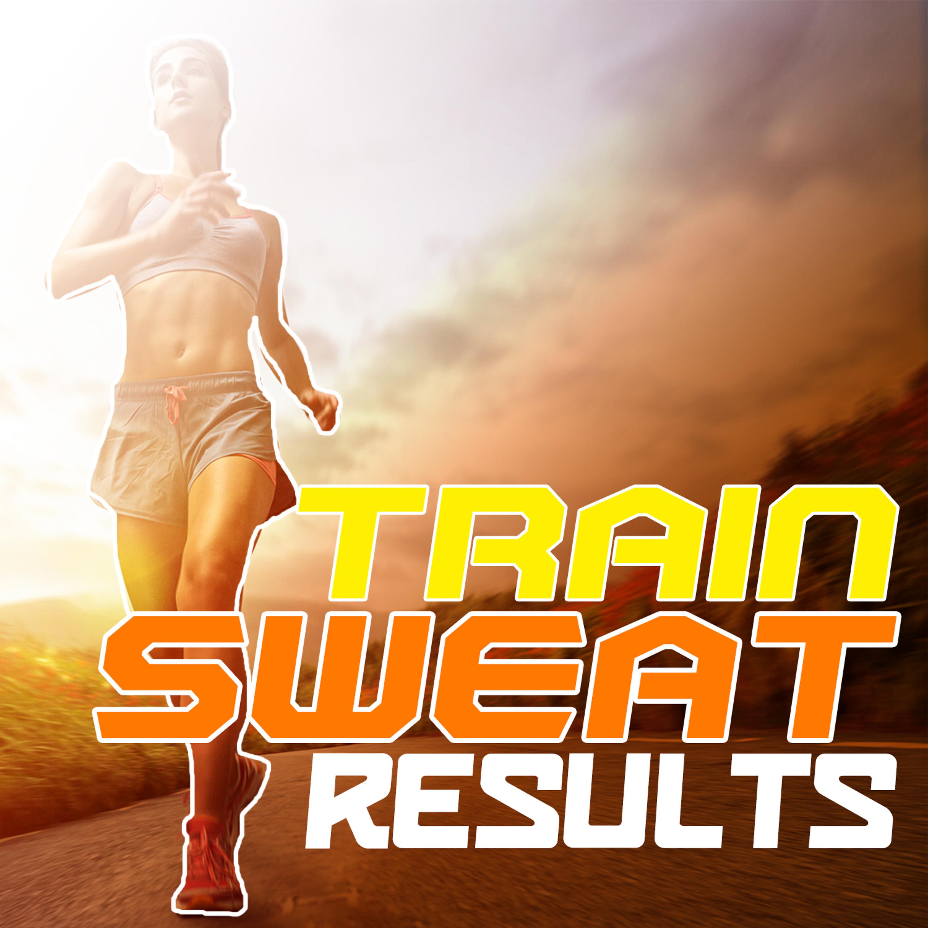 Постер альбома Train Sweat Results