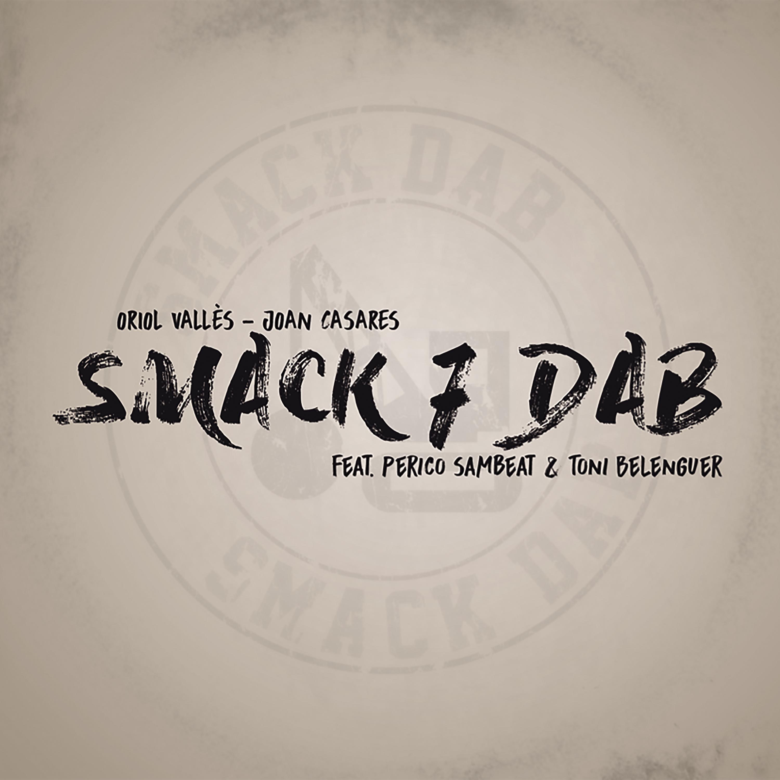 Постер альбома Smack 7 Dab