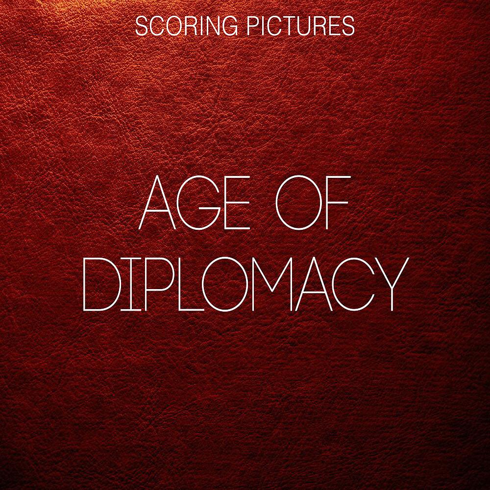 Постер альбома Age of Diplomacy