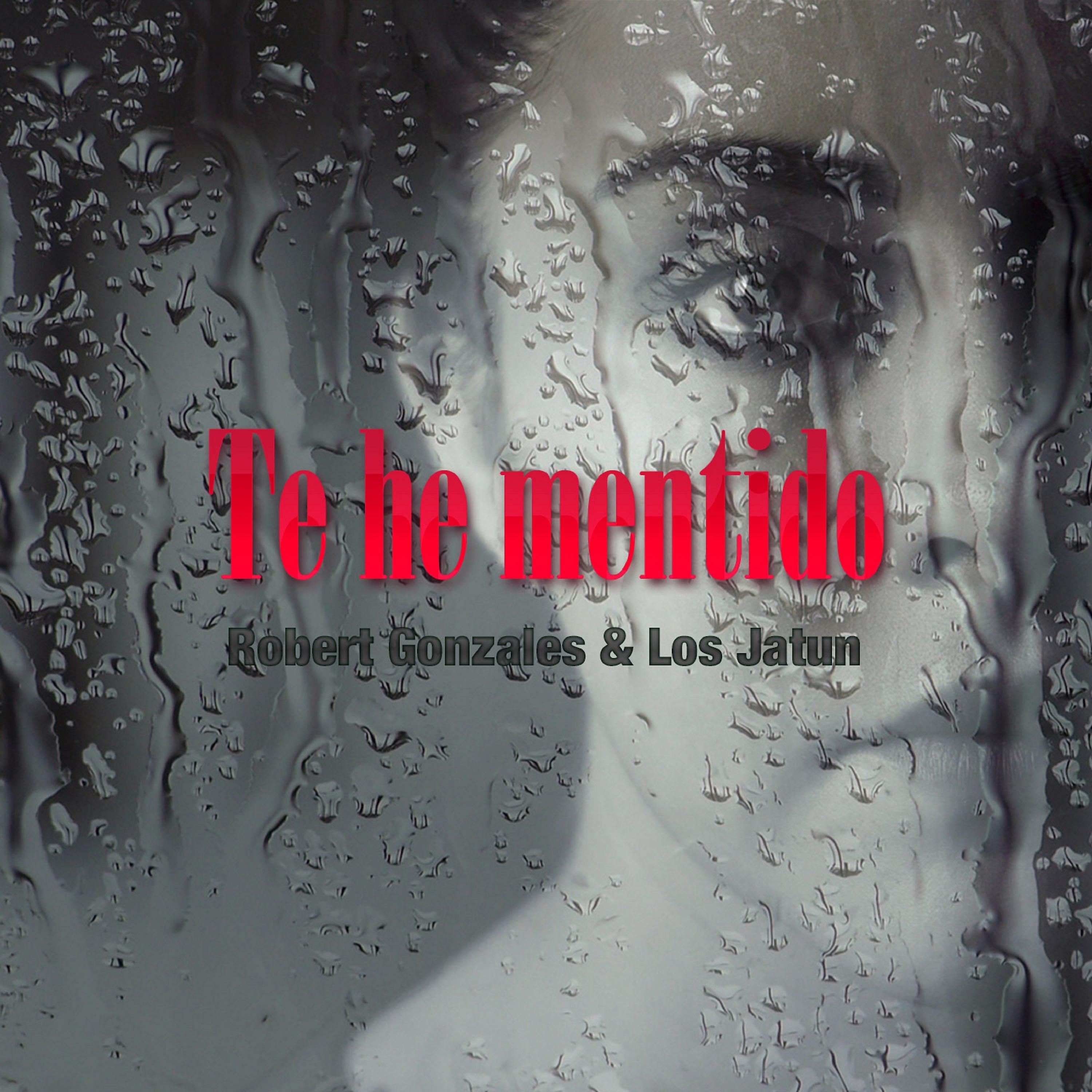 Постер альбома Te He Mentido