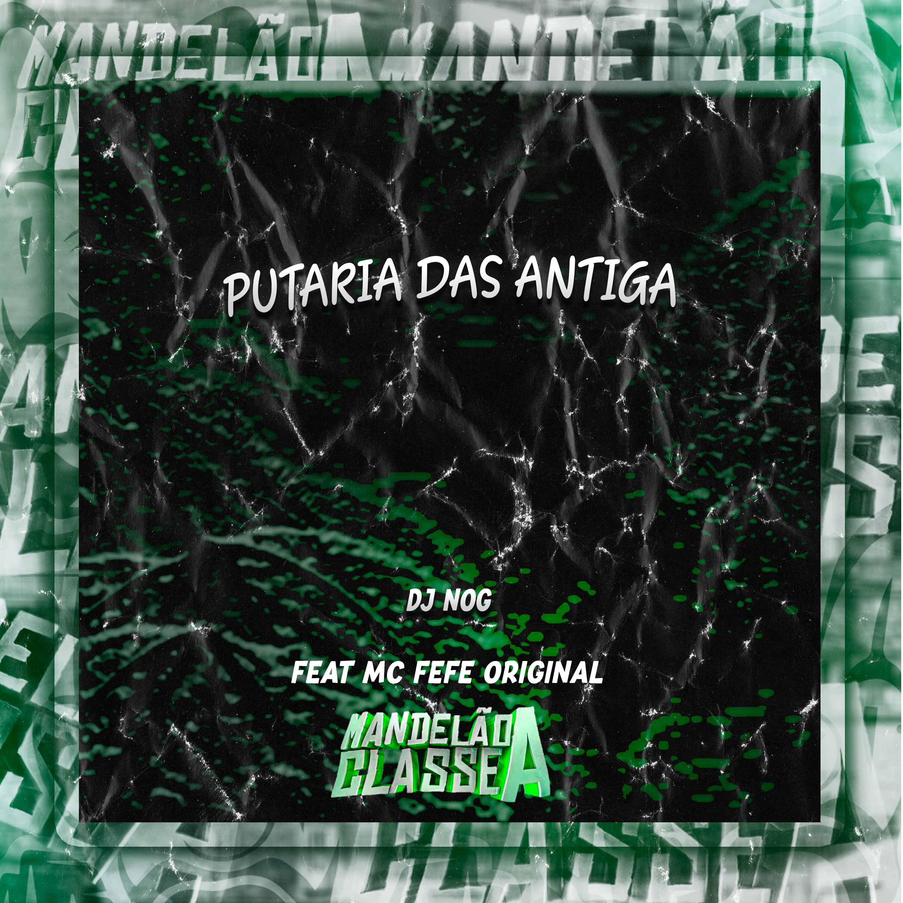 Постер альбома Putaria das Antiga
