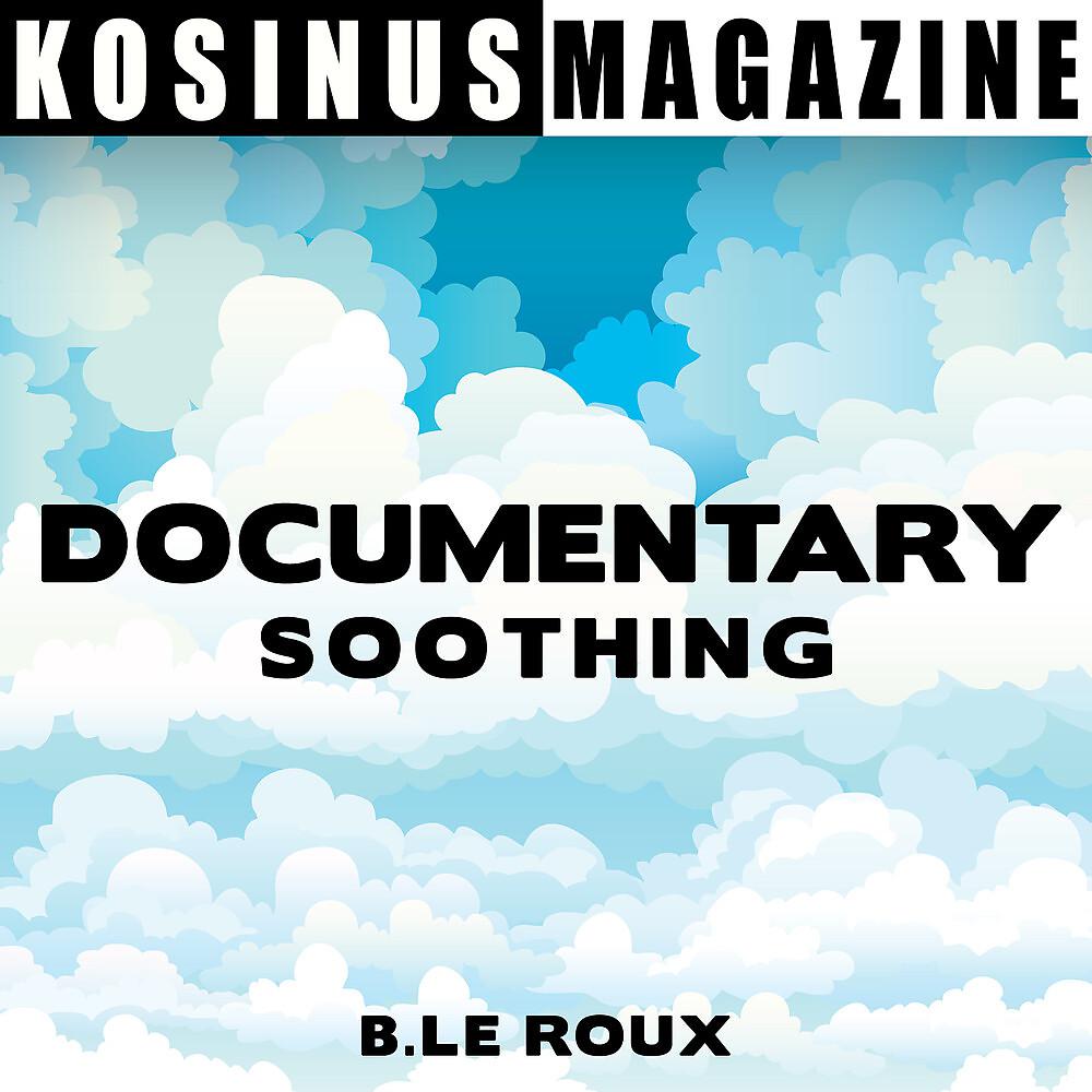Постер альбома Documentary - Soothing