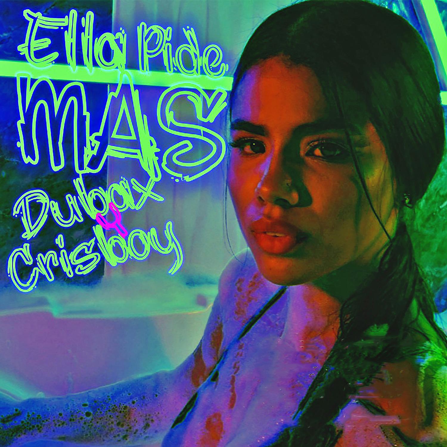 Постер альбома Ella Pide Más