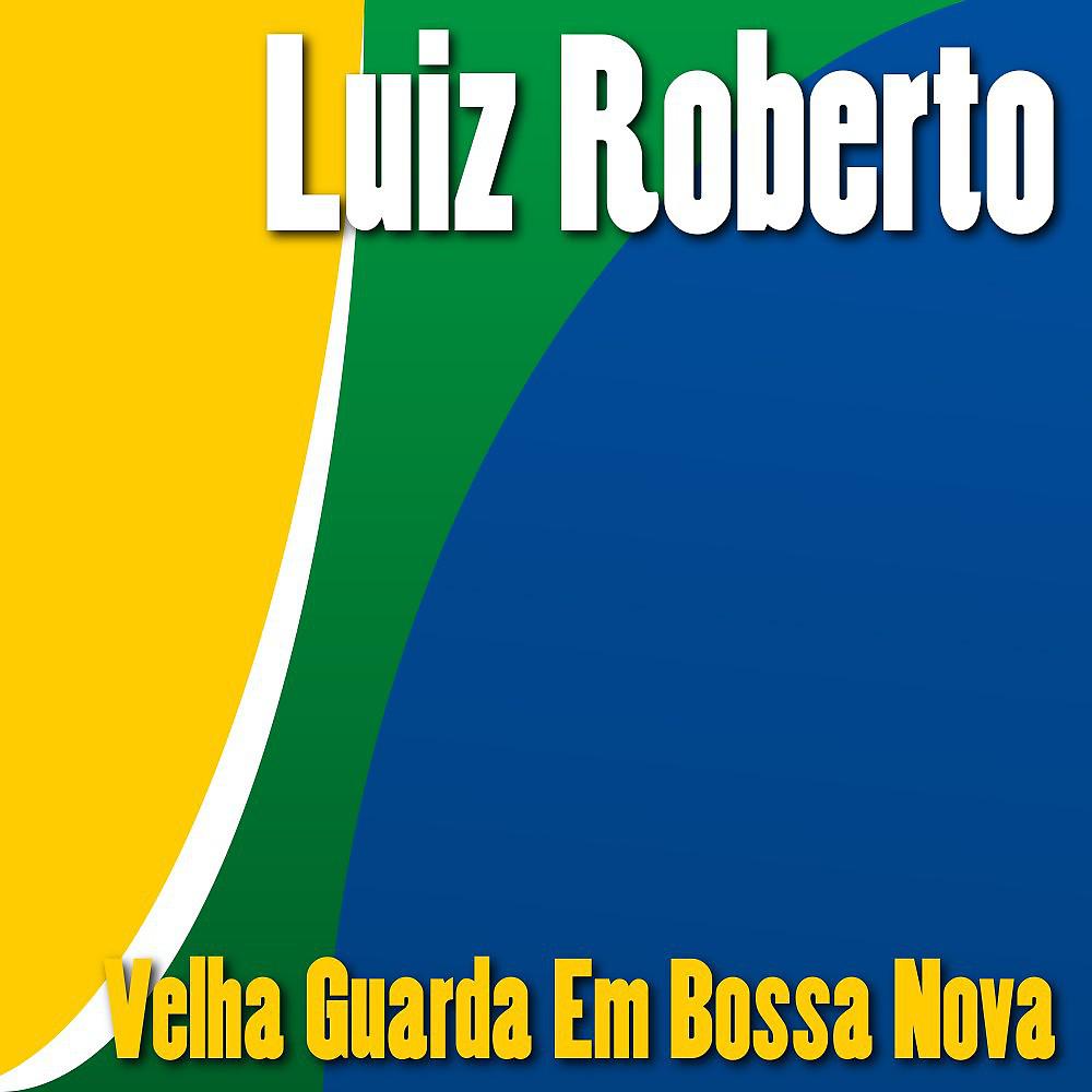 Постер альбома Velha Guarda em Bossa Nova