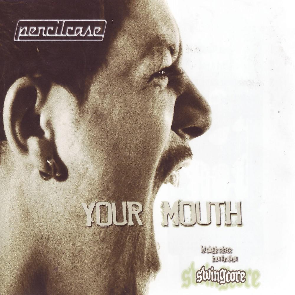 Постер альбома Your Mouth