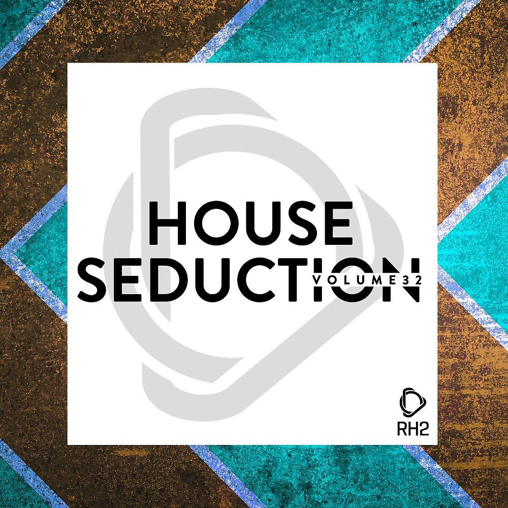 Постер альбома House Seduction, Vol. 32