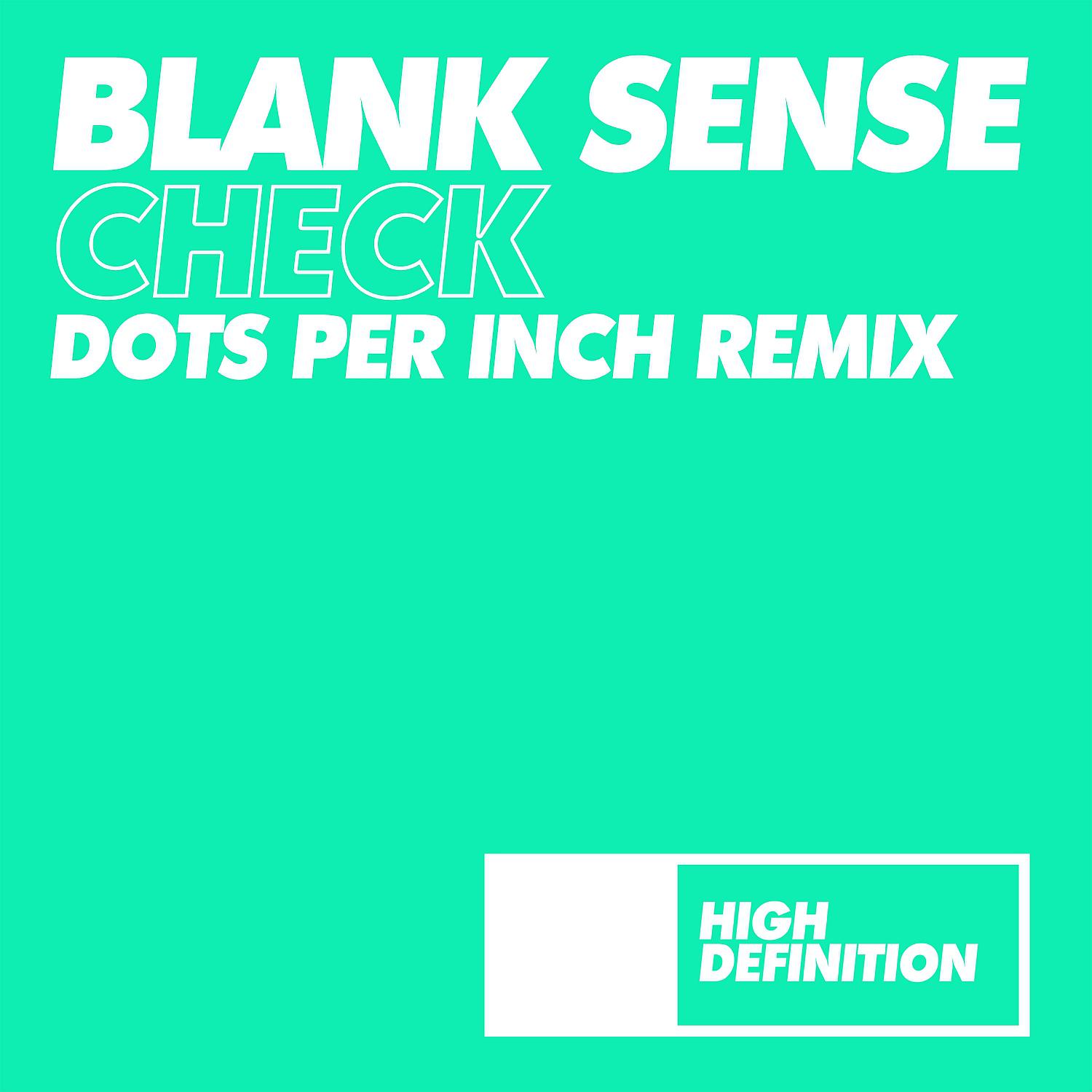 Постер альбома Check (Dots Per Inch Remix)
