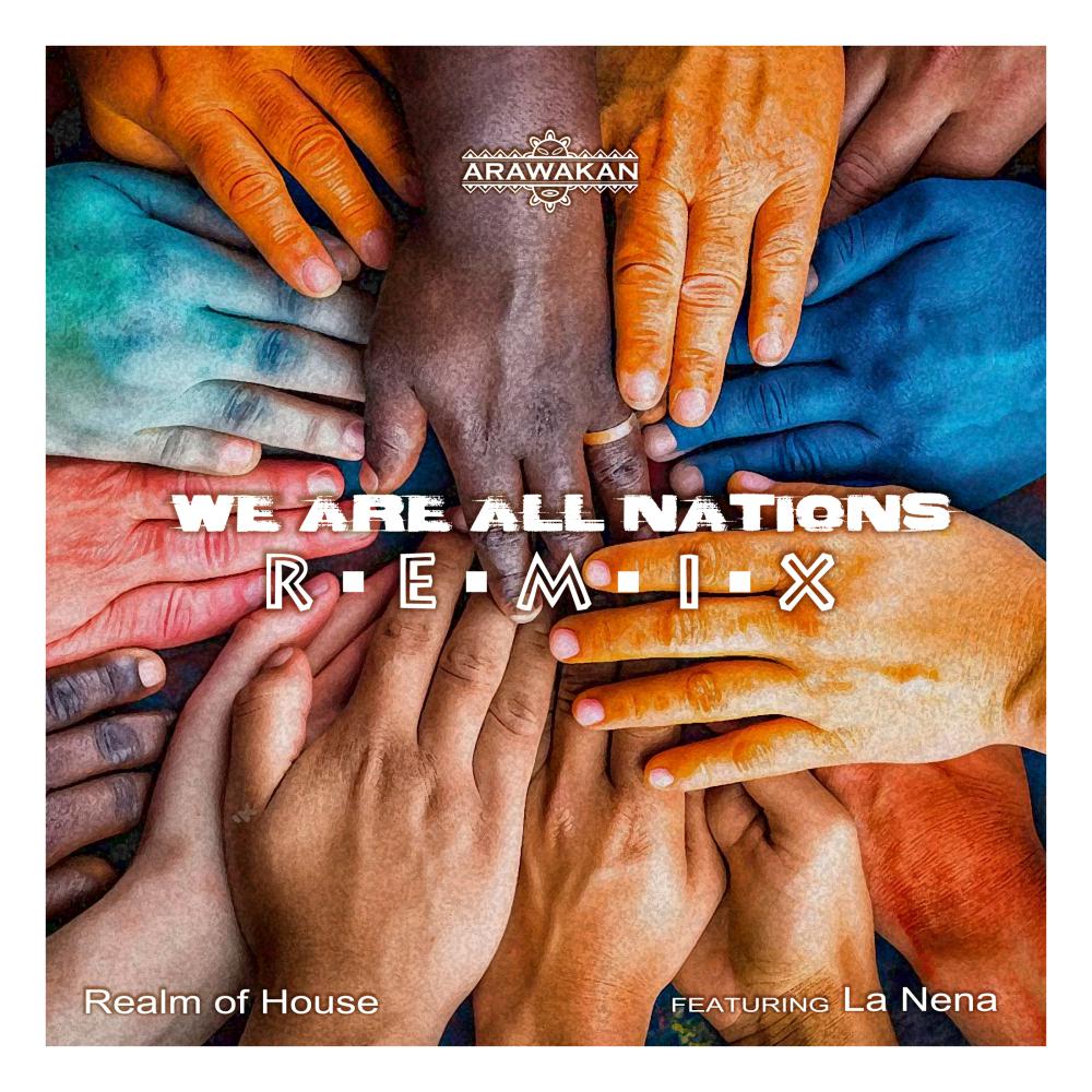 Постер альбома We Are All Nations (Remixes)