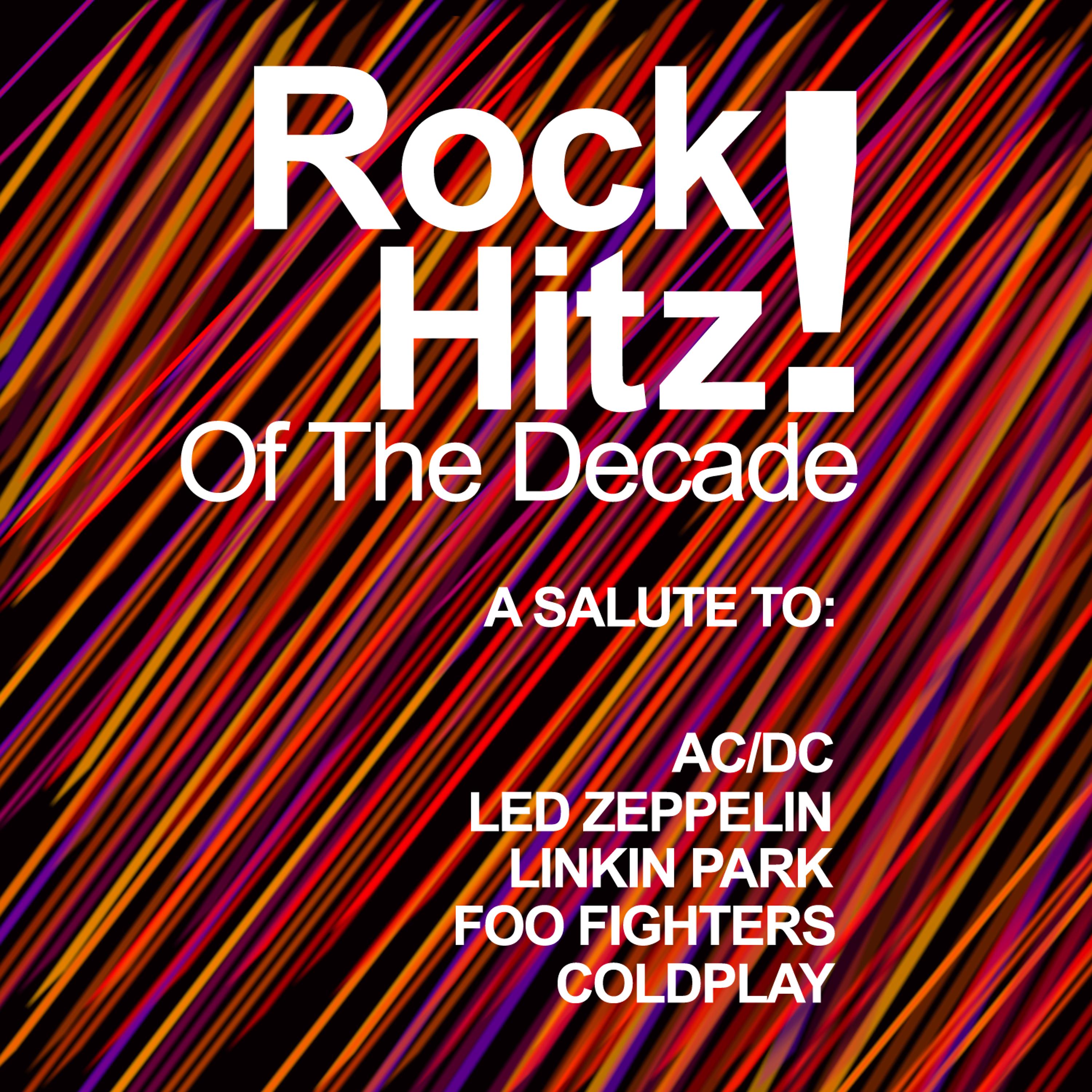 Постер альбома Rock Hitz Of The Decade