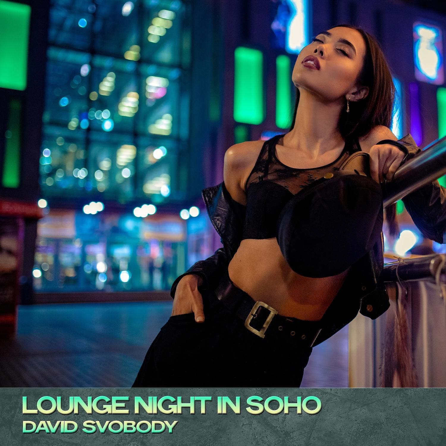Постер альбома Lounge Night in Soho