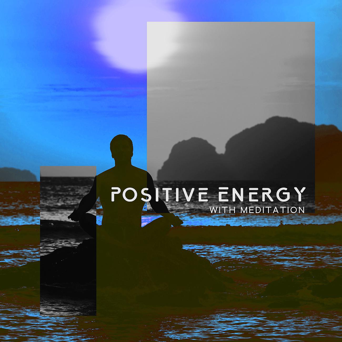 Постер альбома Positive Energy with Meditation before Sleep