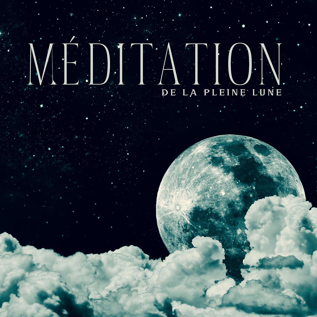Постер альбома Méditation de la pleine lune