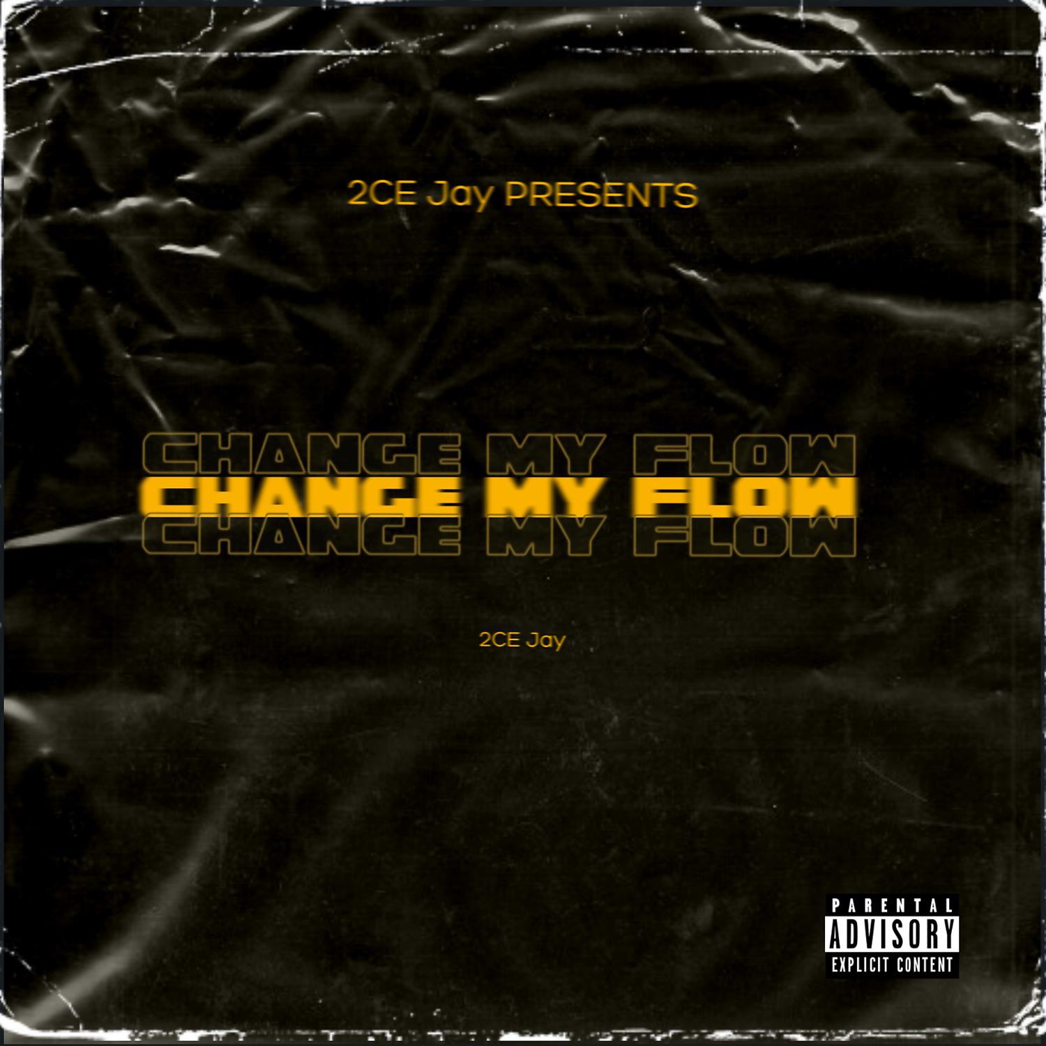 Постер альбома Change My Flow