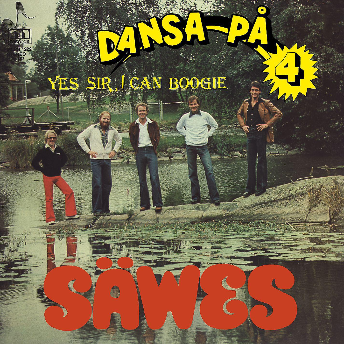Постер альбома Dansa på 4 - Yes Sir, I Can Boogie