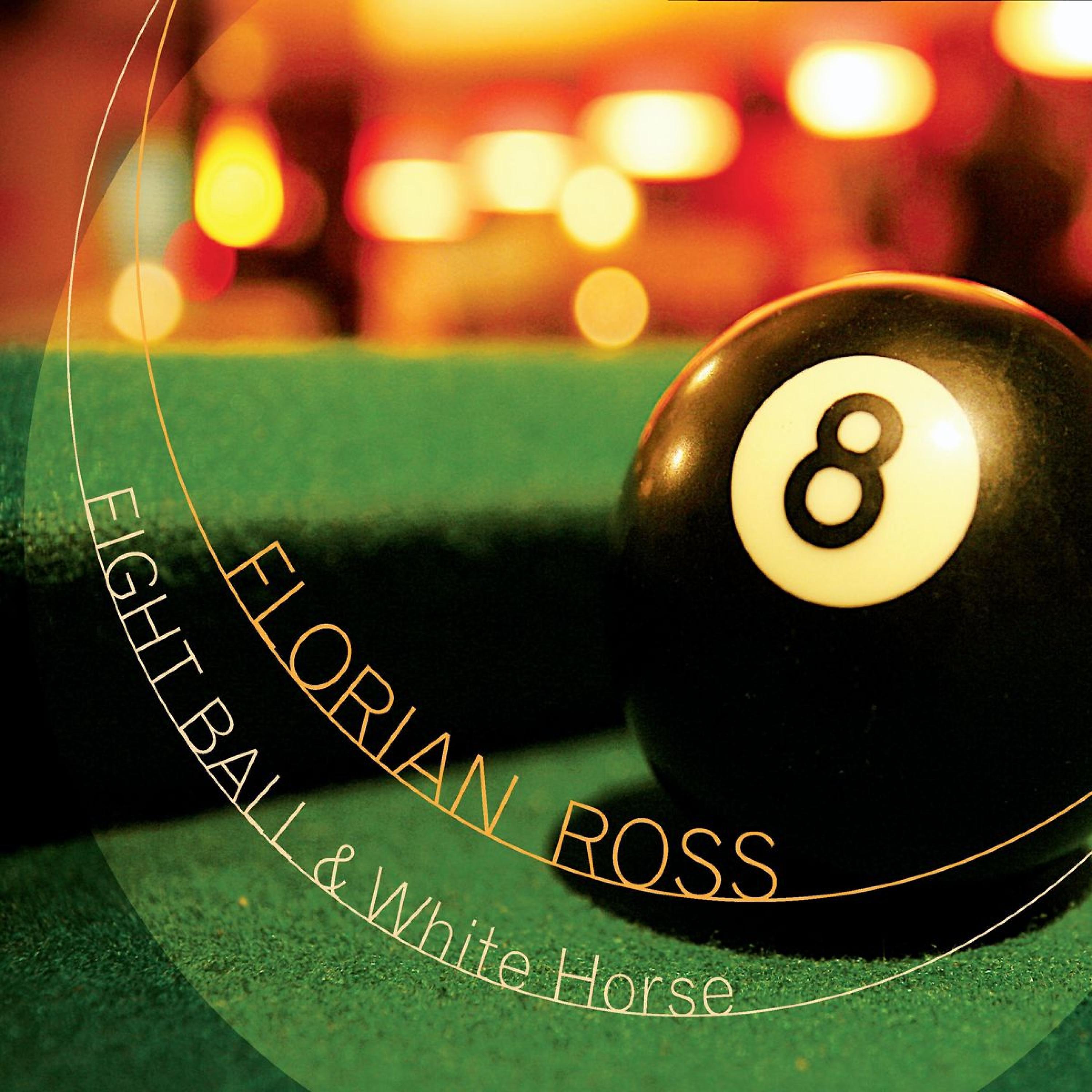 Постер альбома Eight Ball & White Horse