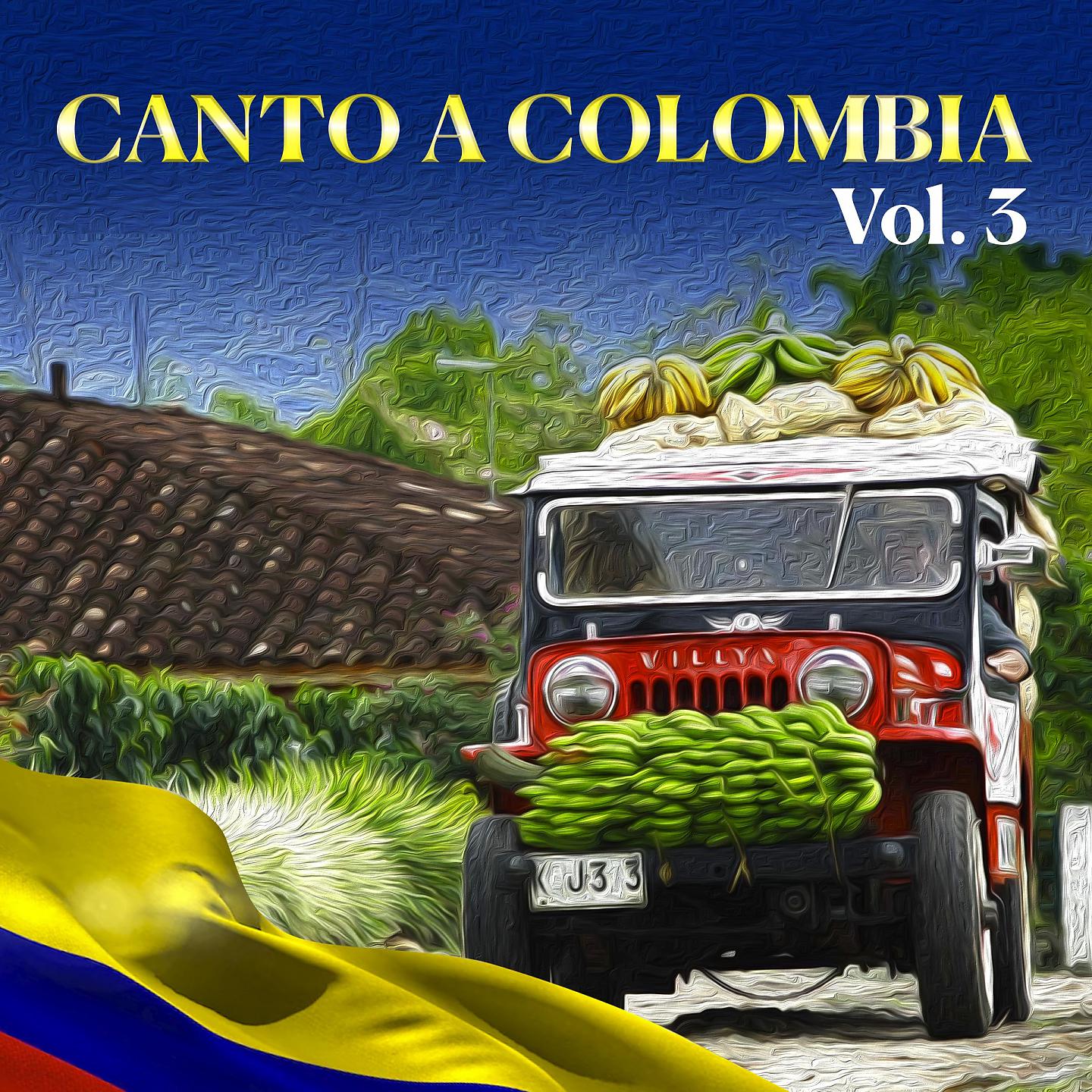 Постер альбома Canto a Colombia, Vol.3