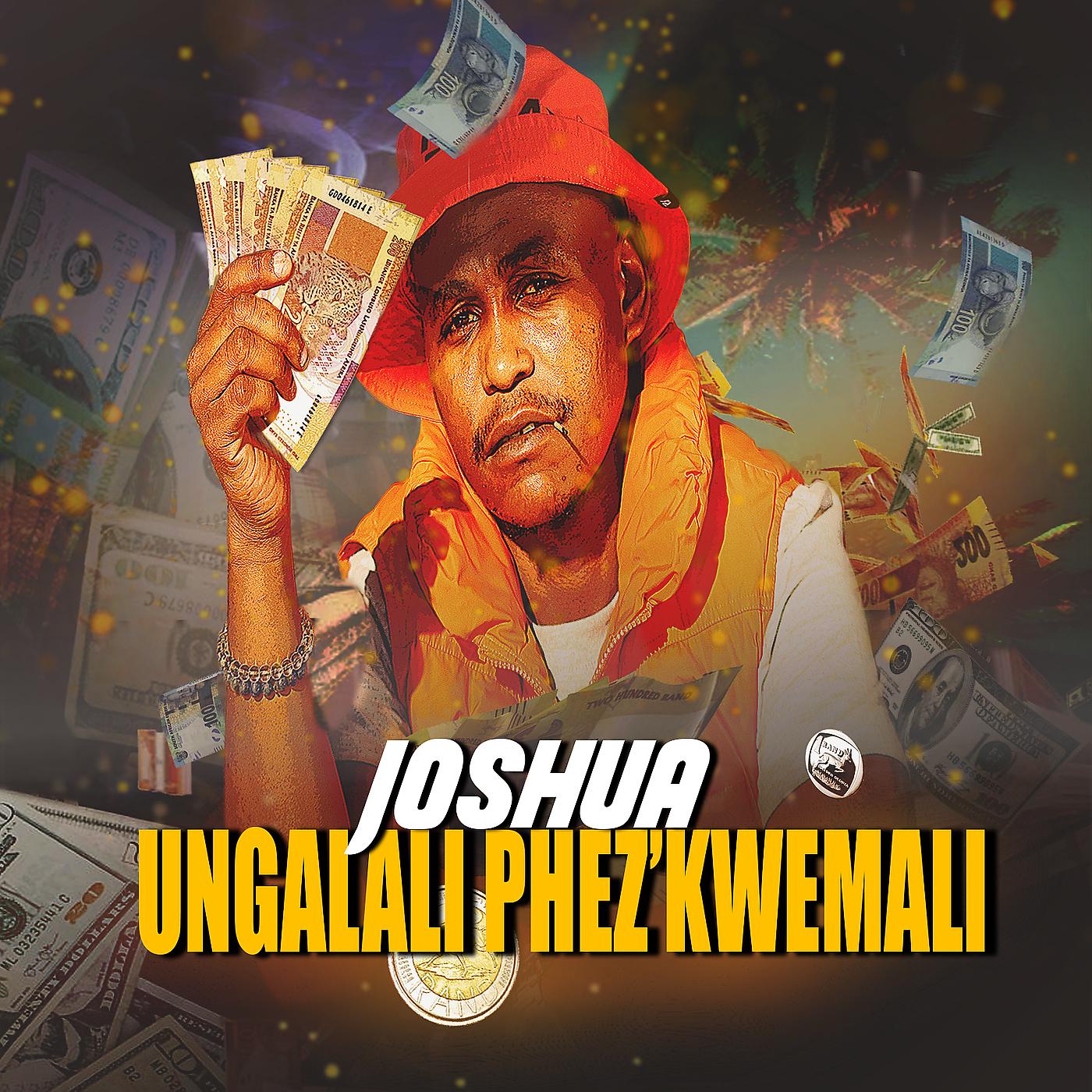 Постер альбома Ungalali Phez'kwemali