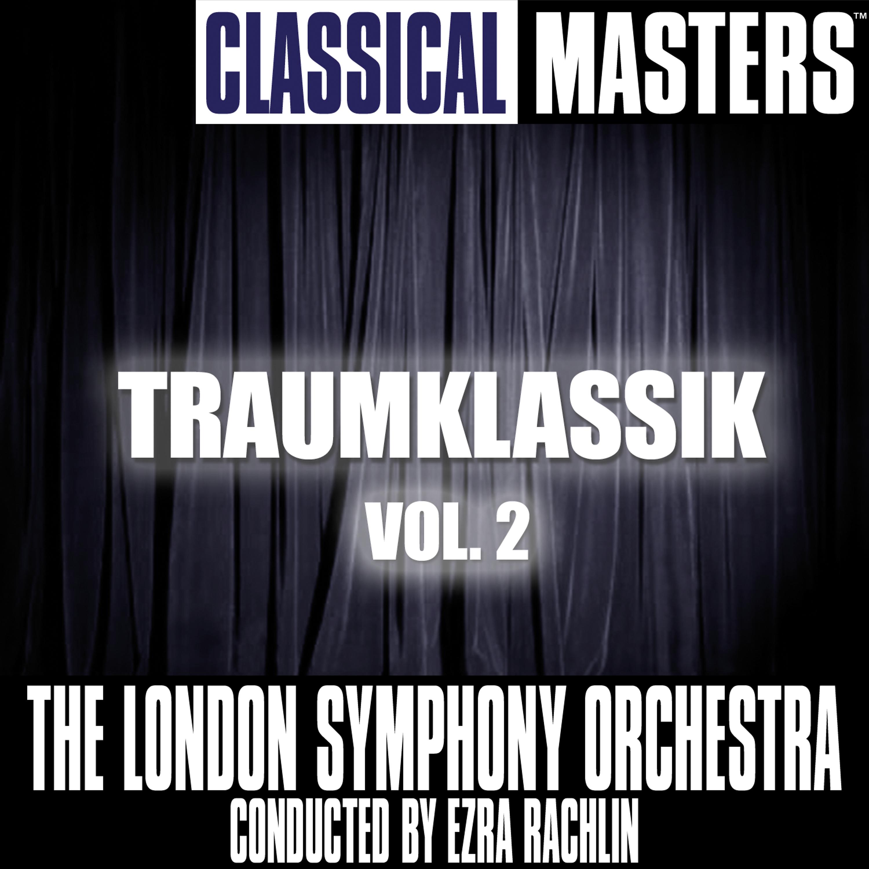 Постер альбома Classical Masters: Traumklassik Vol. 2