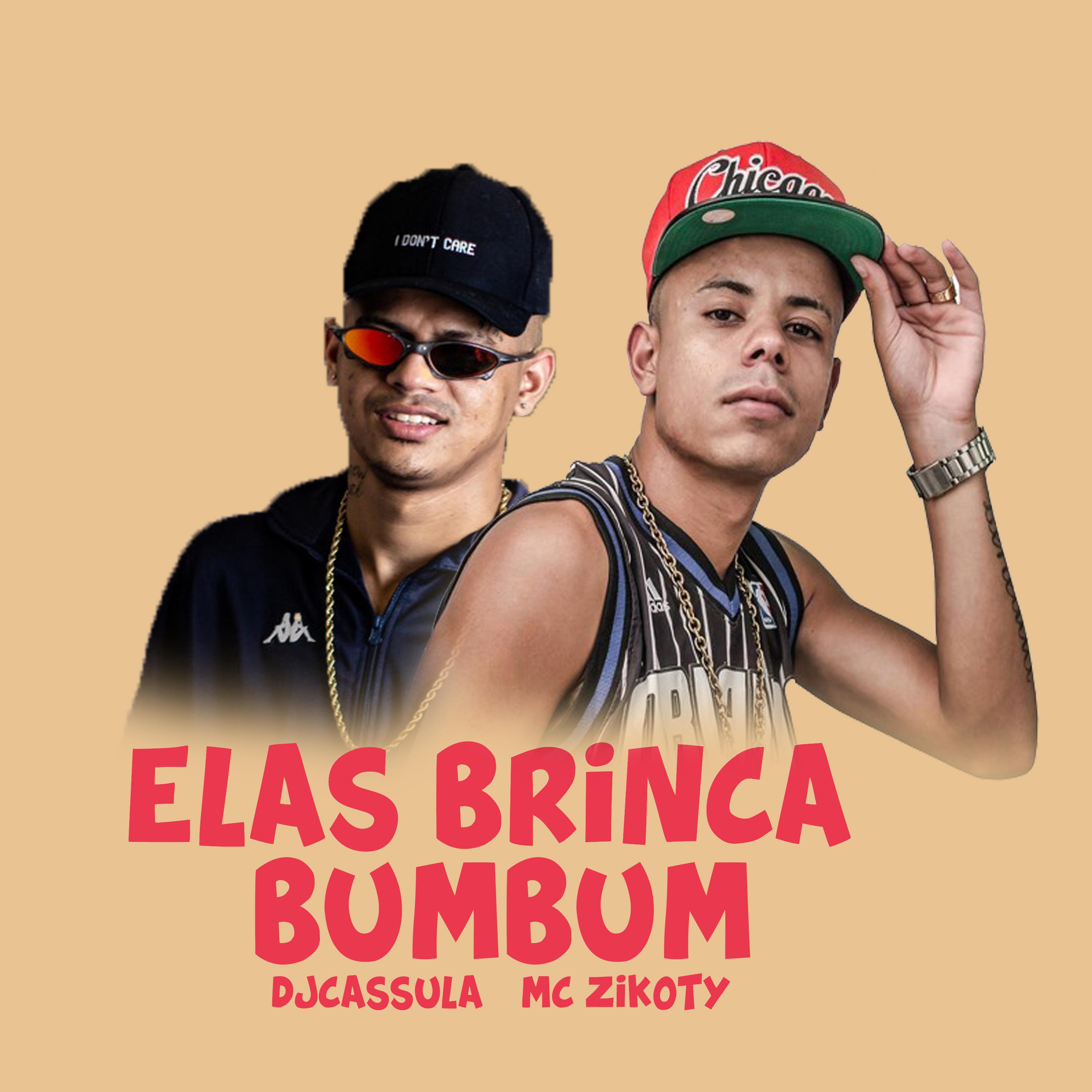 Постер альбома Elas Brinca Com Bumbum