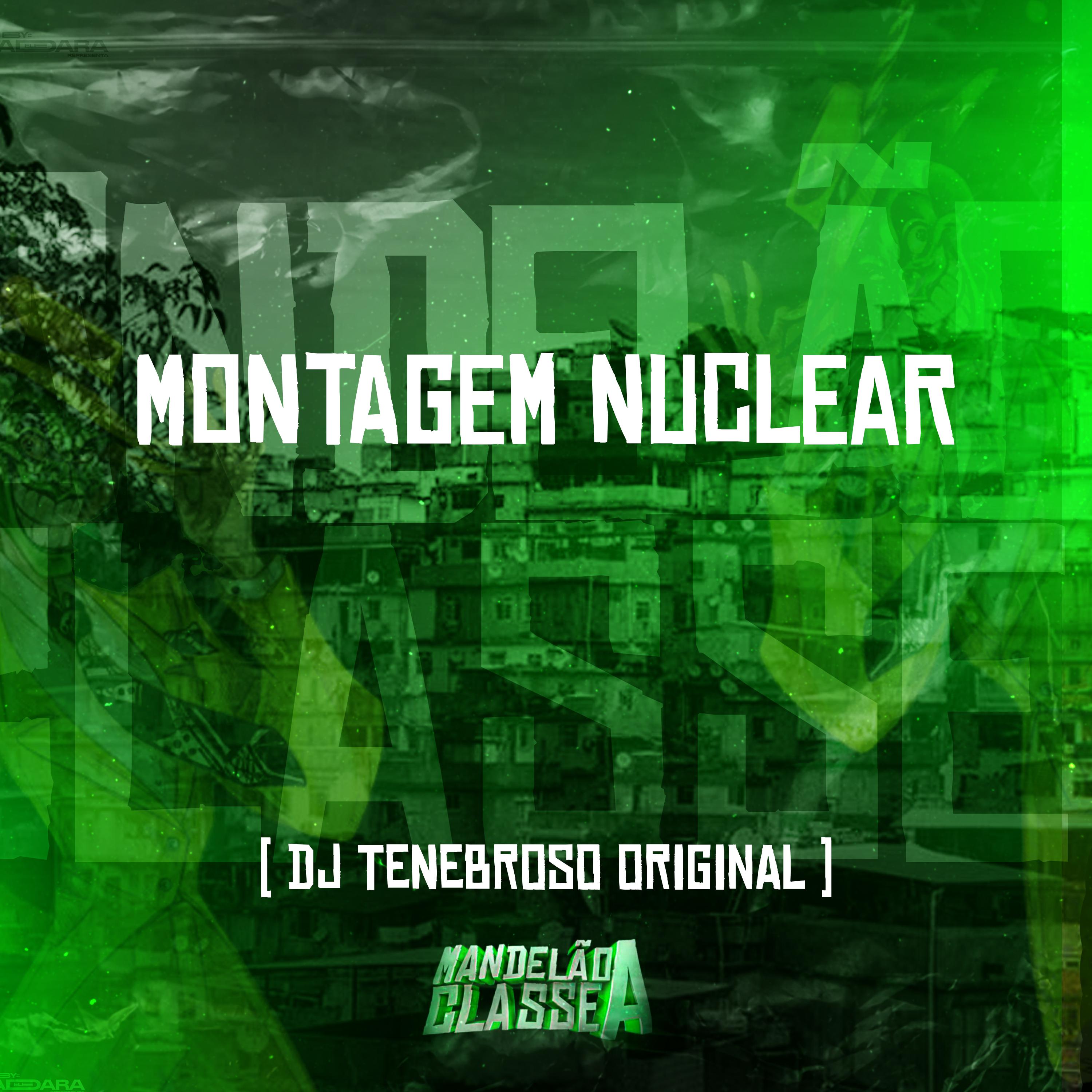 Постер альбома Montagem Nuclear