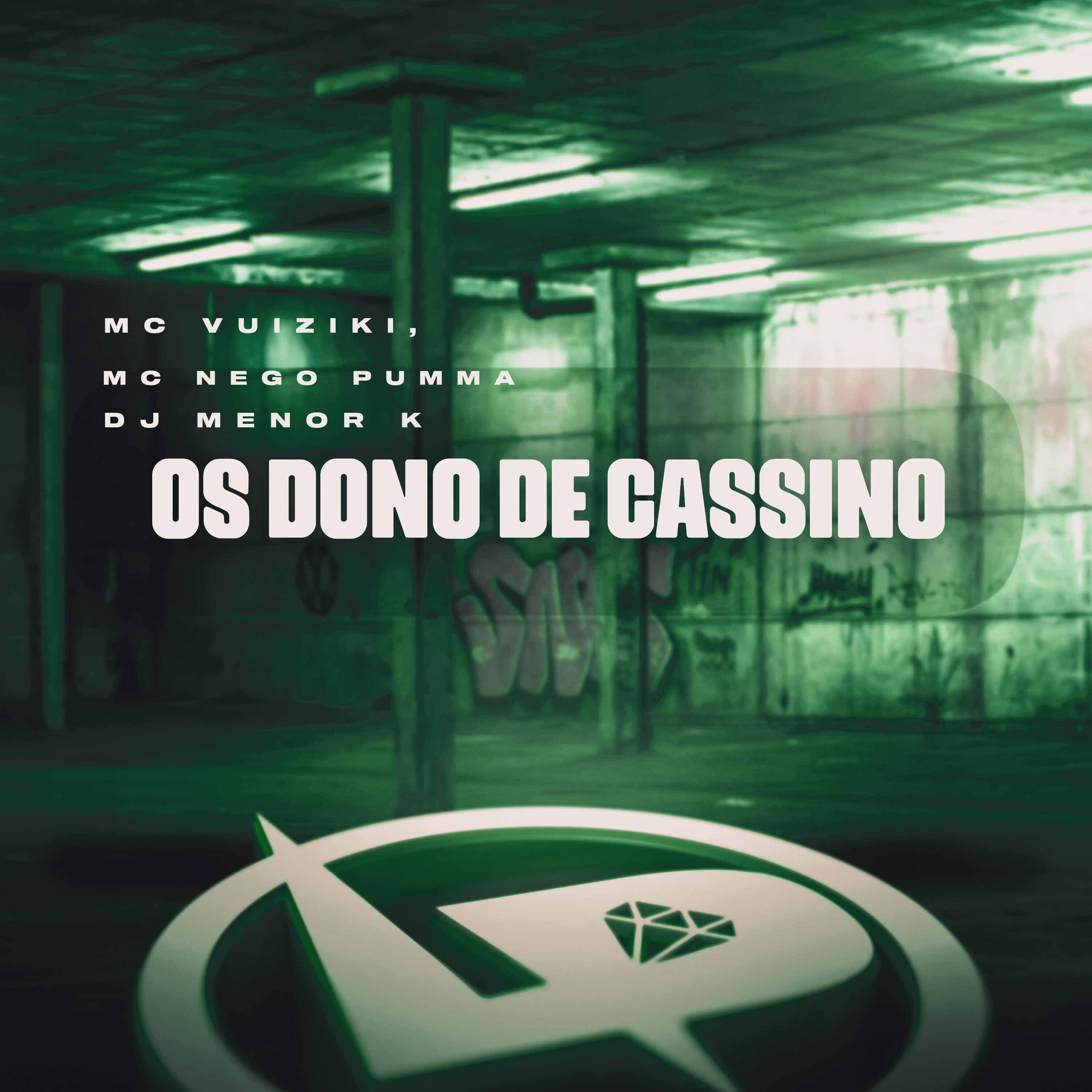 Постер альбома Os Dono de Cassino