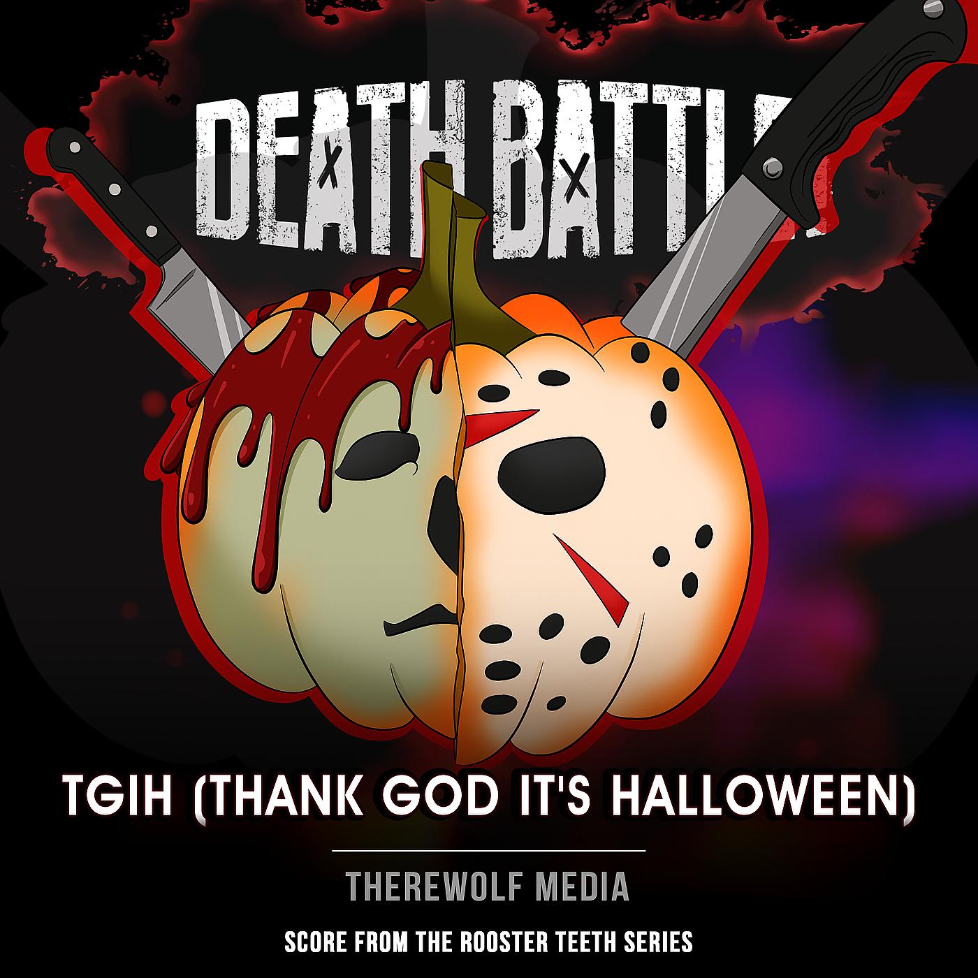 Постер альбома Death Battle: T.G.I.H. (Thank God It's Halloween) [From the Rooster Teeth Series]