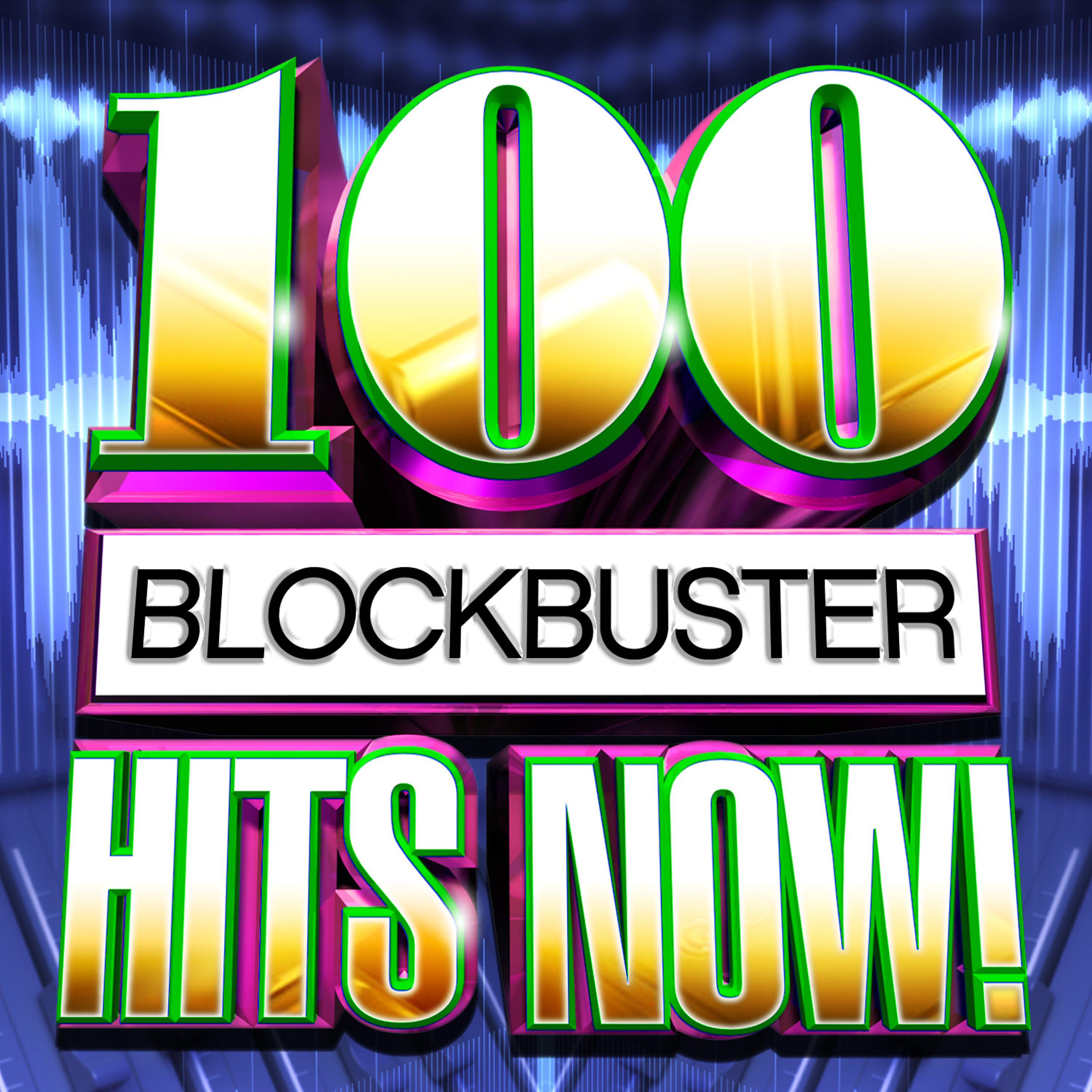 Постер альбома 100 Blockbuster Hits Now!