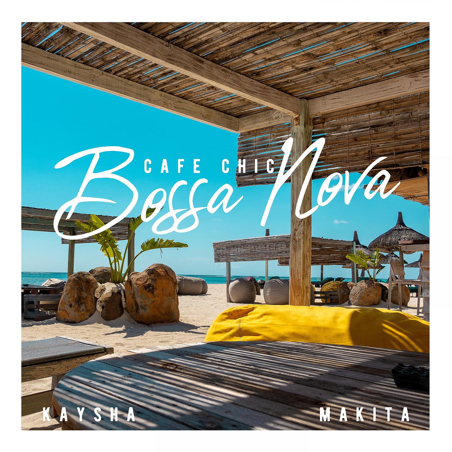 Постер альбома Cafe Chic Bossa Nova