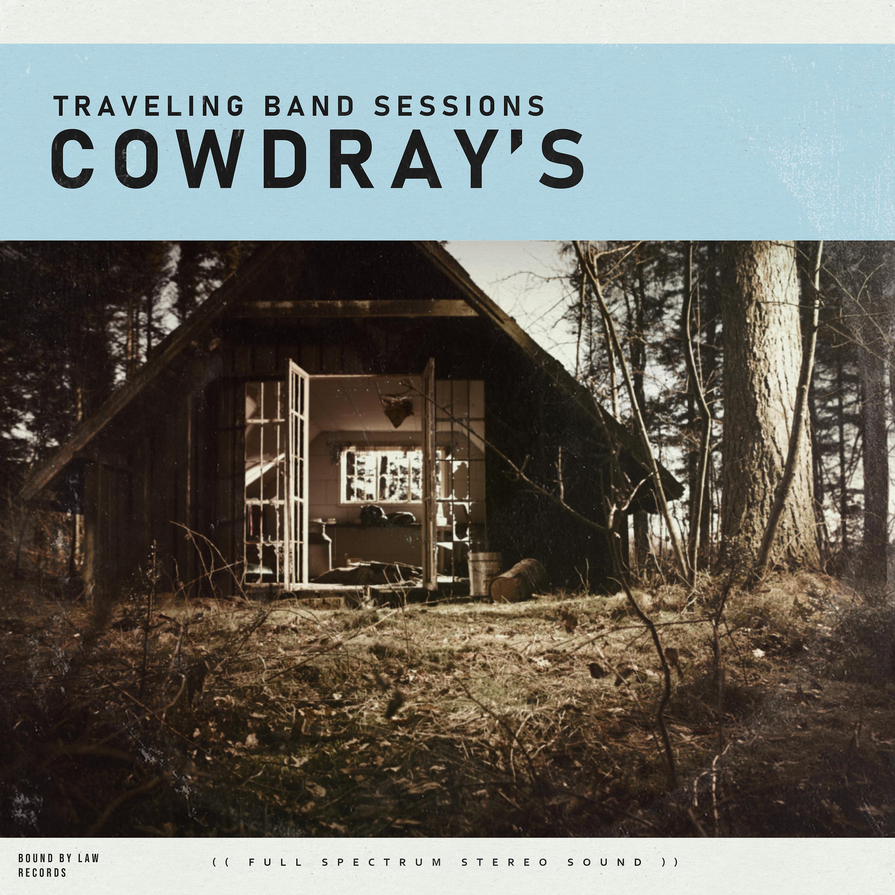 Постер альбома Cowdray's Old Mexican Eagle (Traveling Band Sessions)