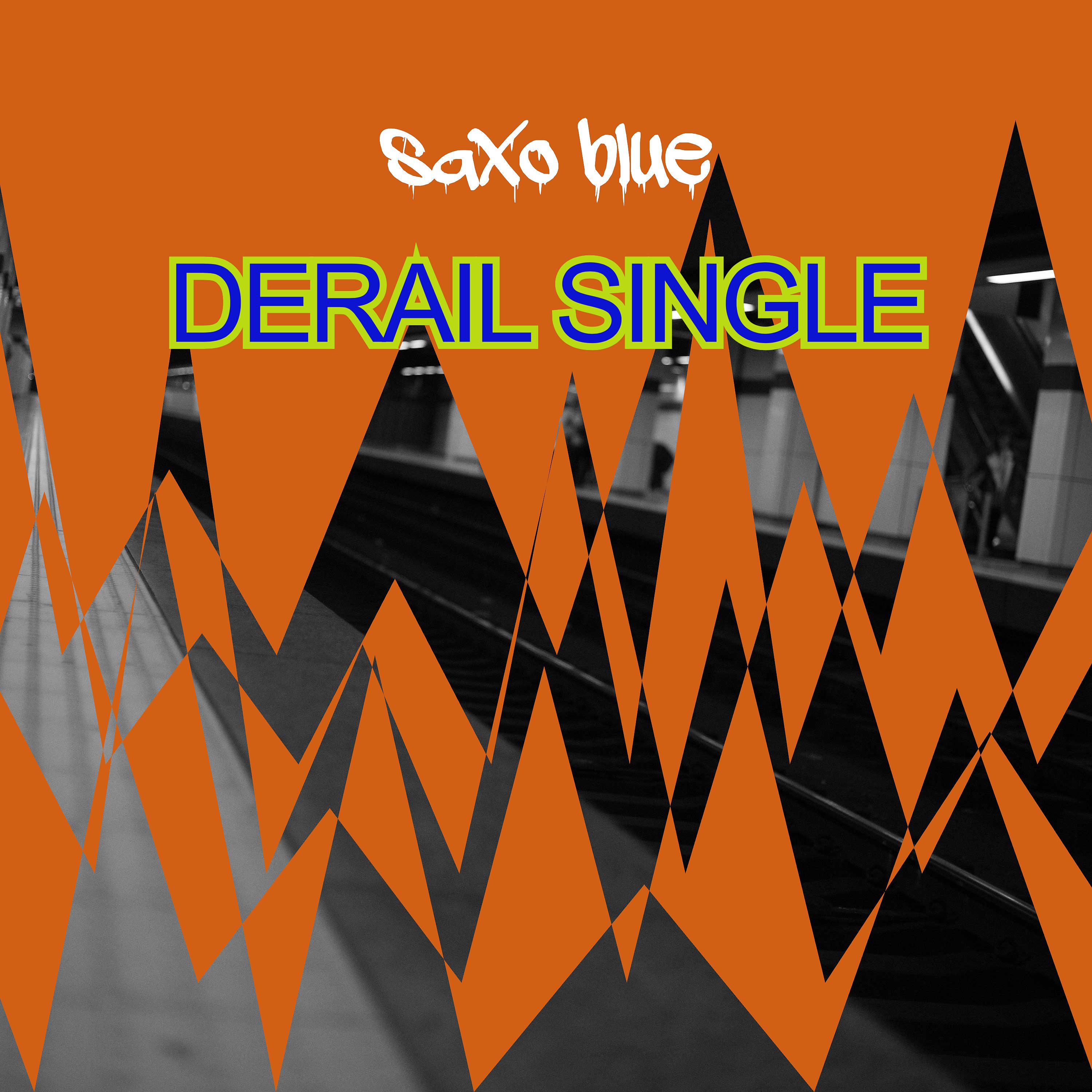 Постер альбома Derail Single
