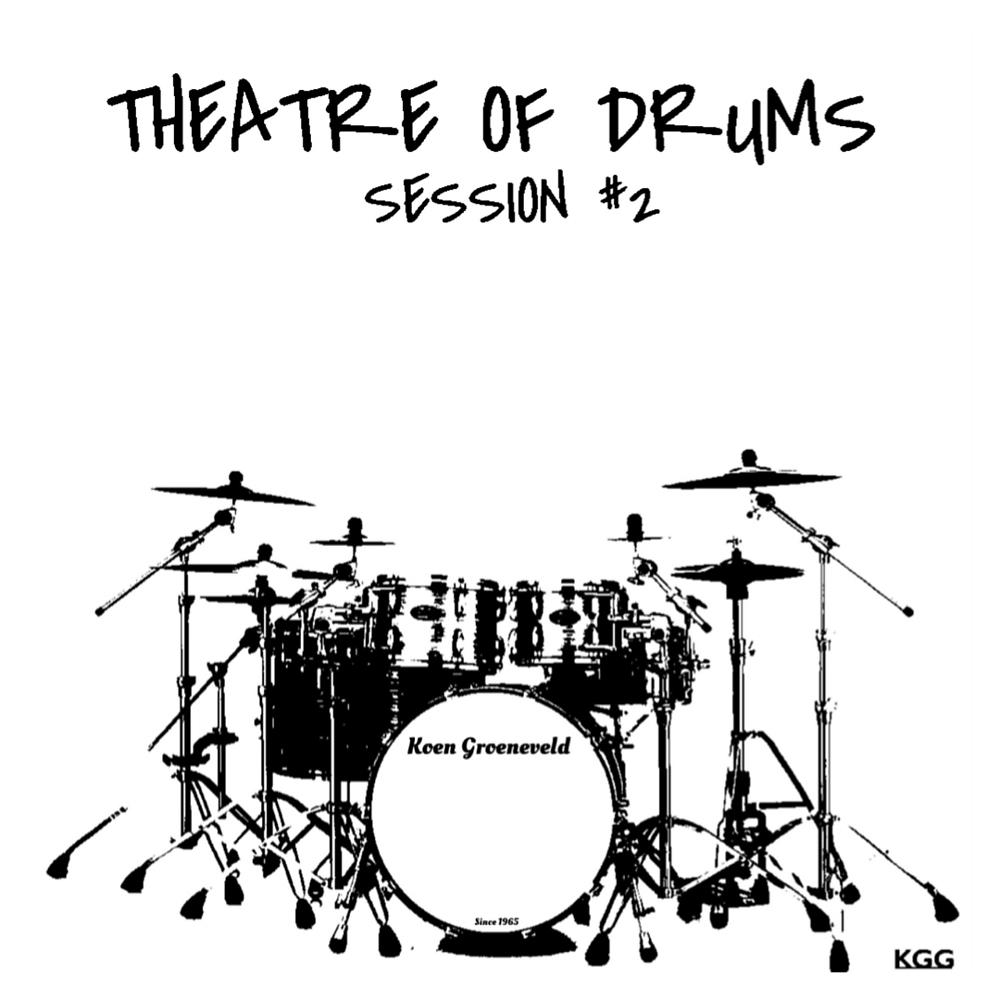 Постер альбома Theatre Of Drums - Session #2