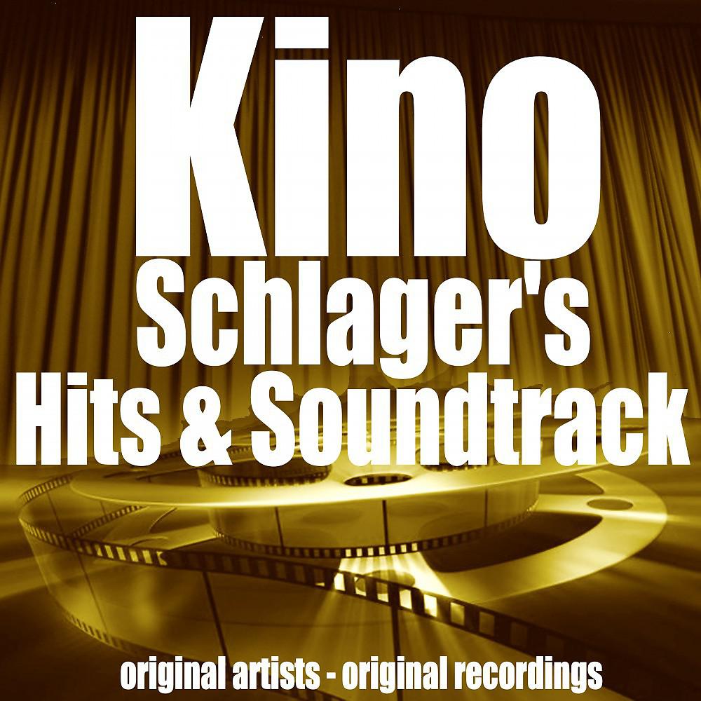 Постер альбома Kino Schlager's Hits & Soundtrack