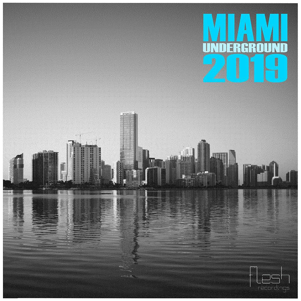 Постер альбома Miami Underground 2019