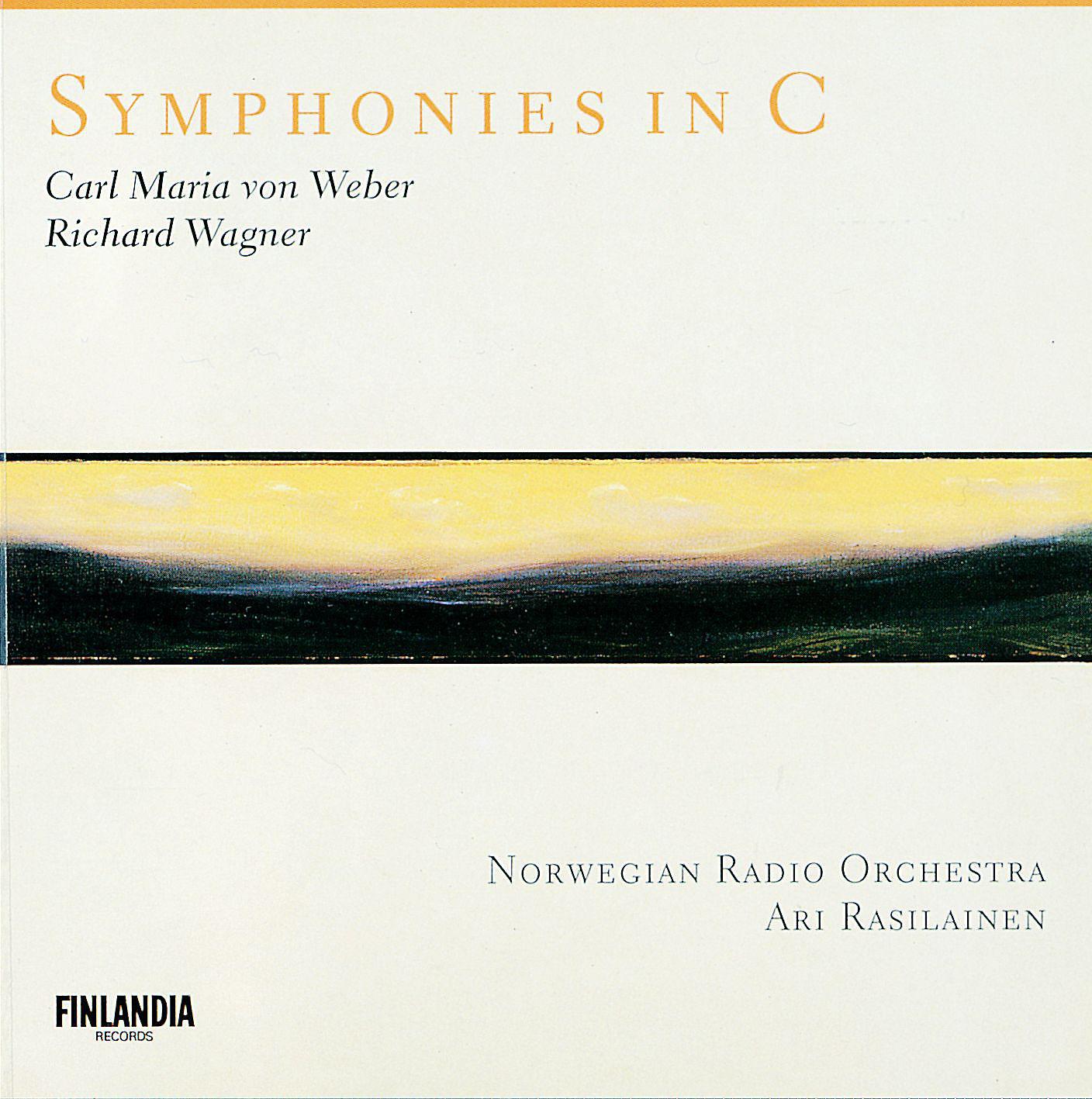 Постер альбома Wagner / Weber : Symphonies in C