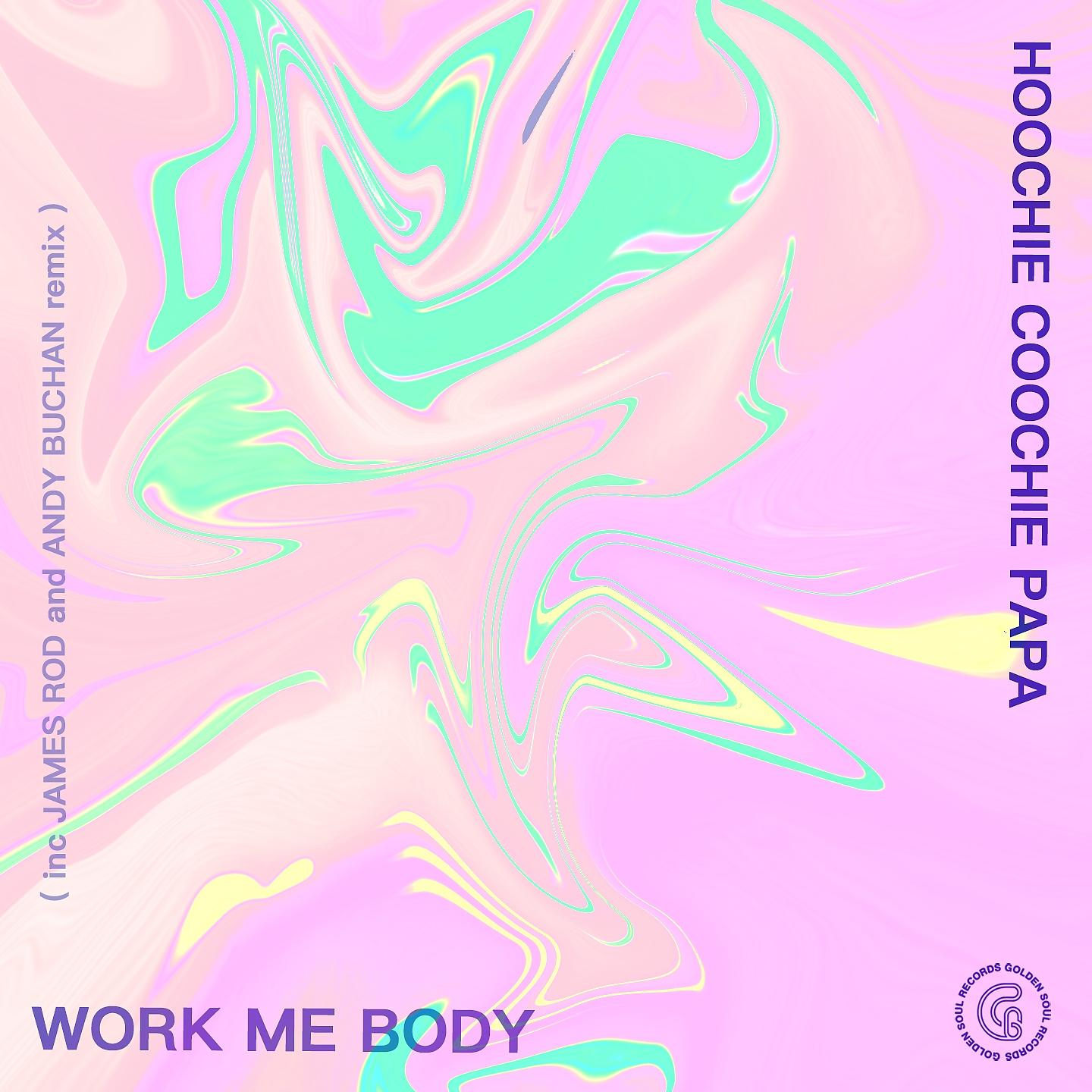 Постер альбома Work Me Body