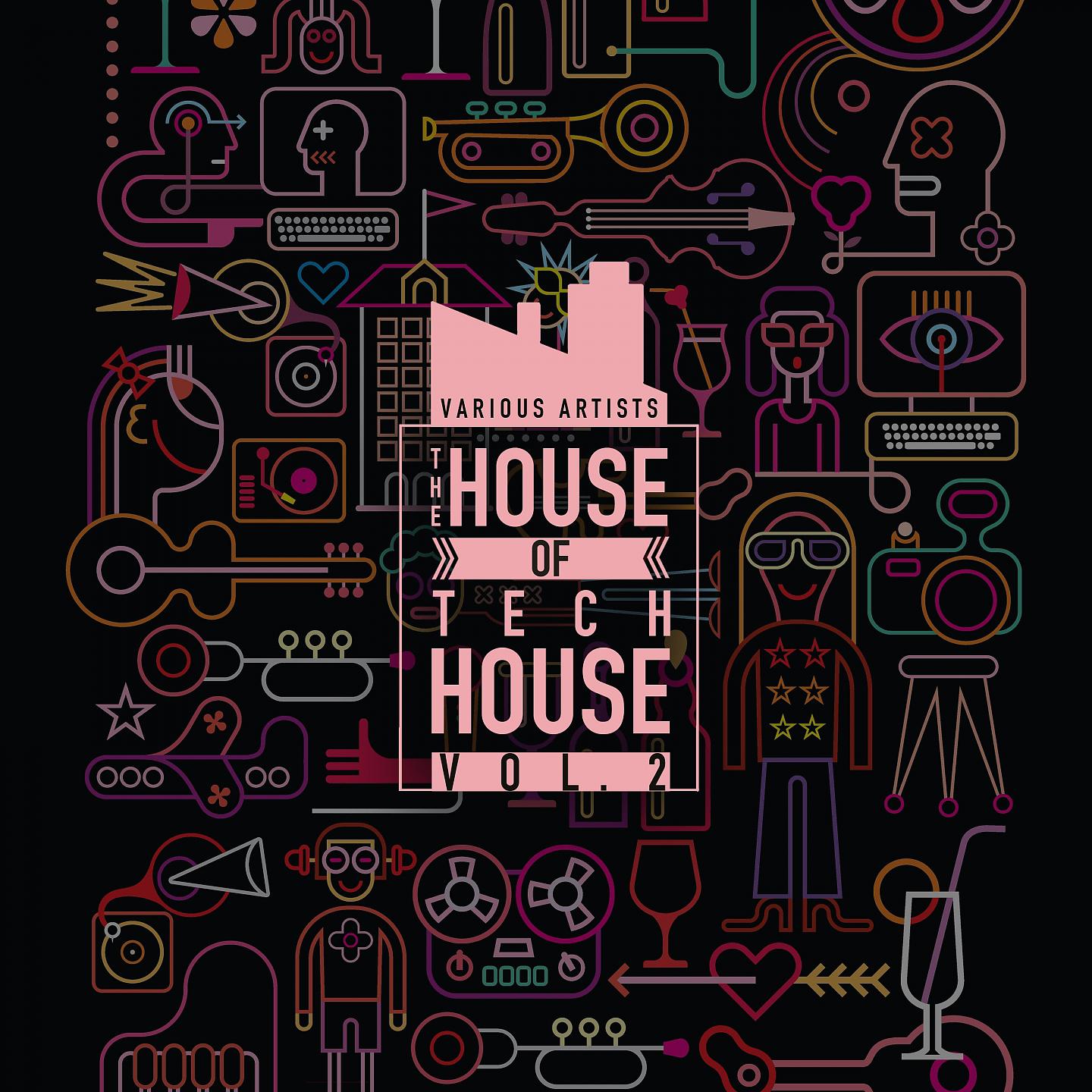 Постер альбома The House of Tech House, Vol. 2