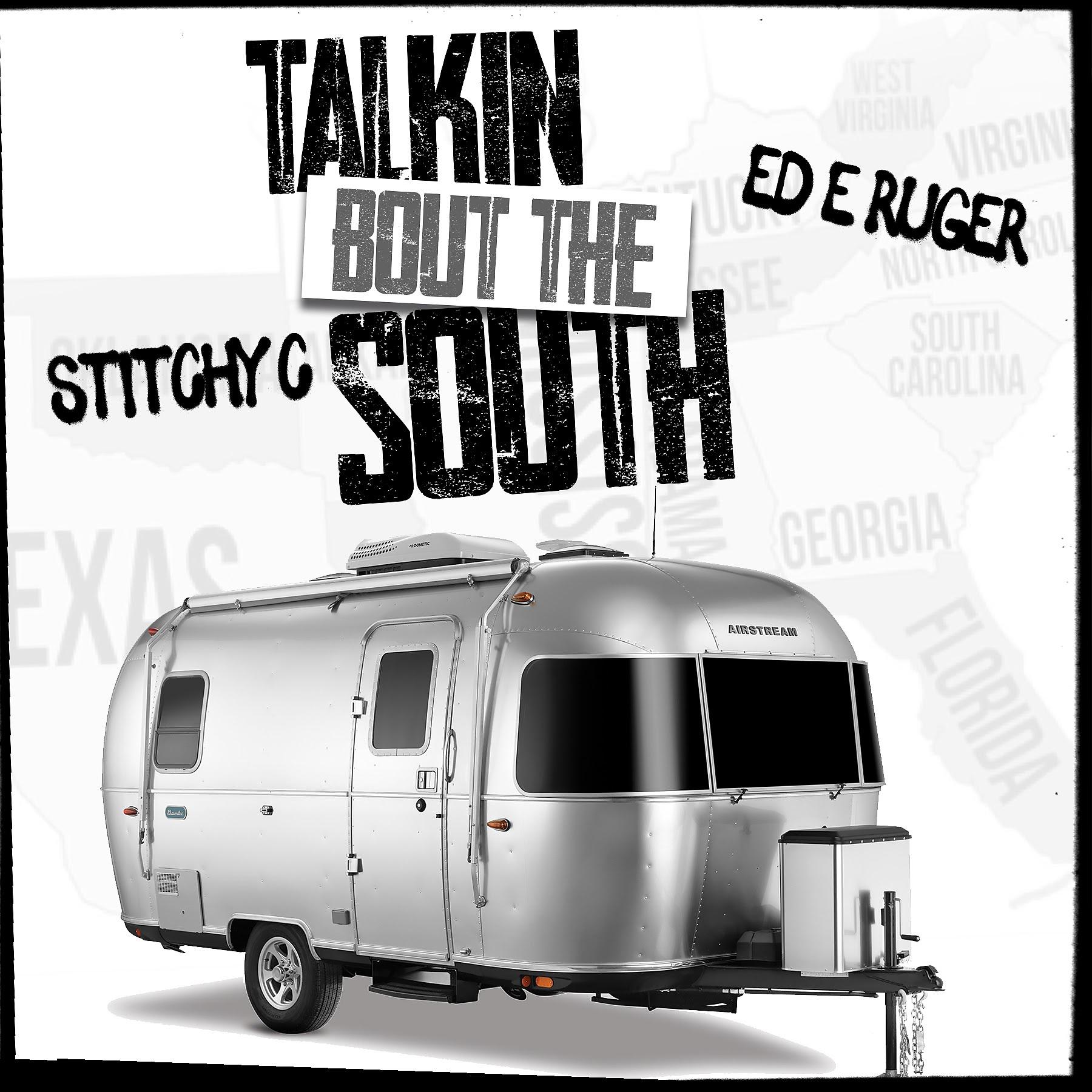Постер альбома Talkin Bout The South (feat. Ed E. Ruger)