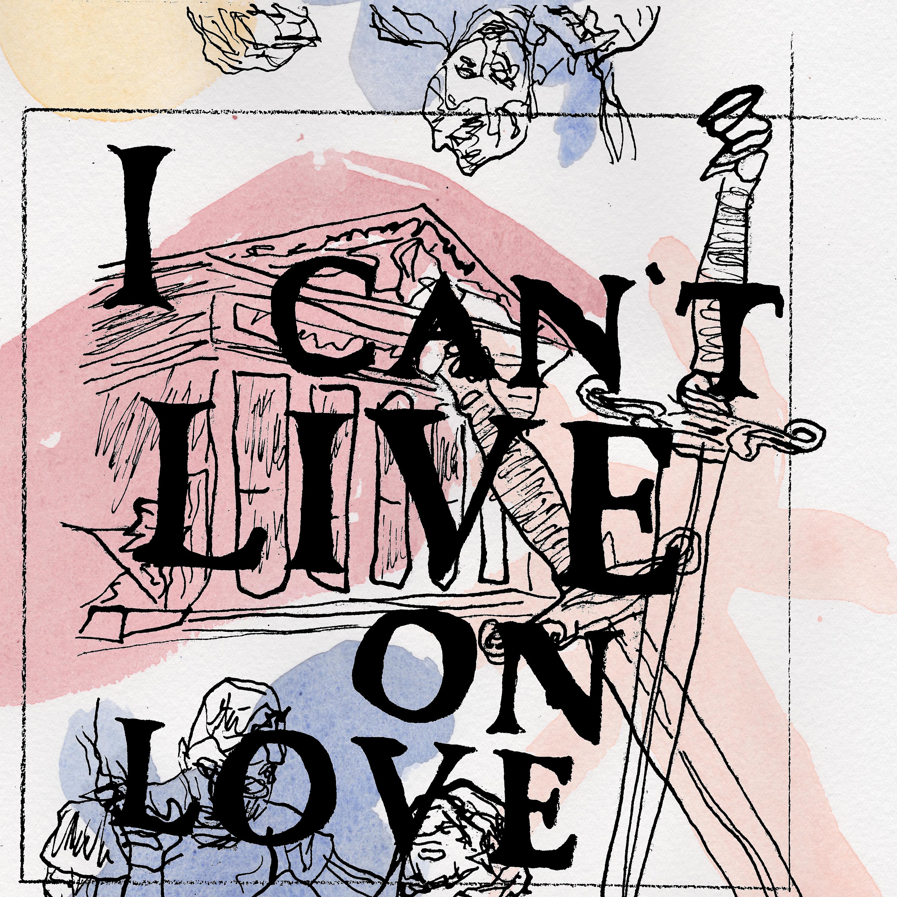 Постер альбома I Can't Live on Love