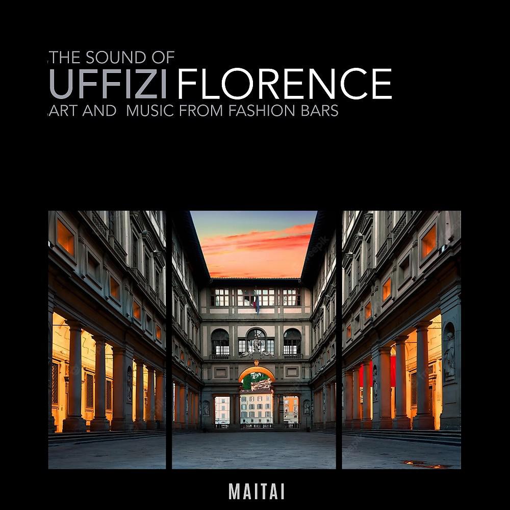 Постер альбома The Sound of Uffizi Florence (Art and Music from Fashion Bars)