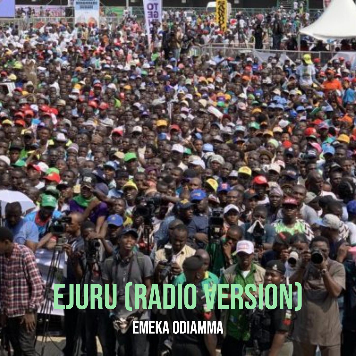 Постер альбома Ejuru (Radio Version)