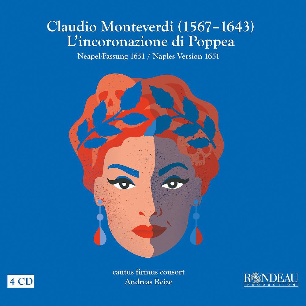 Постер альбома Claudio Monteverdi: L'incoronazione di Poppea (Version based on the manuscript from Naples 1651)