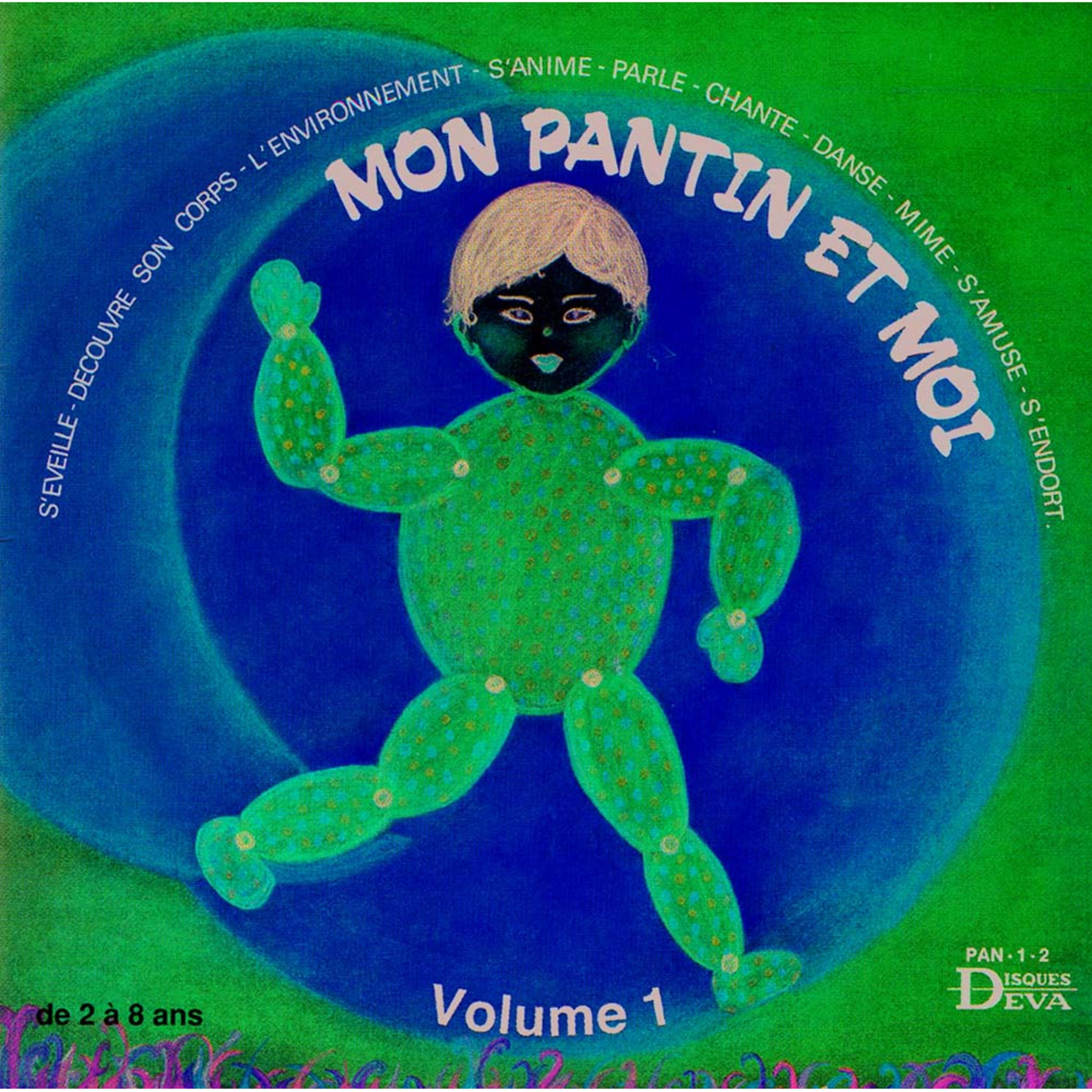 Постер альбома Mon Pantin et Moi - Volume 1