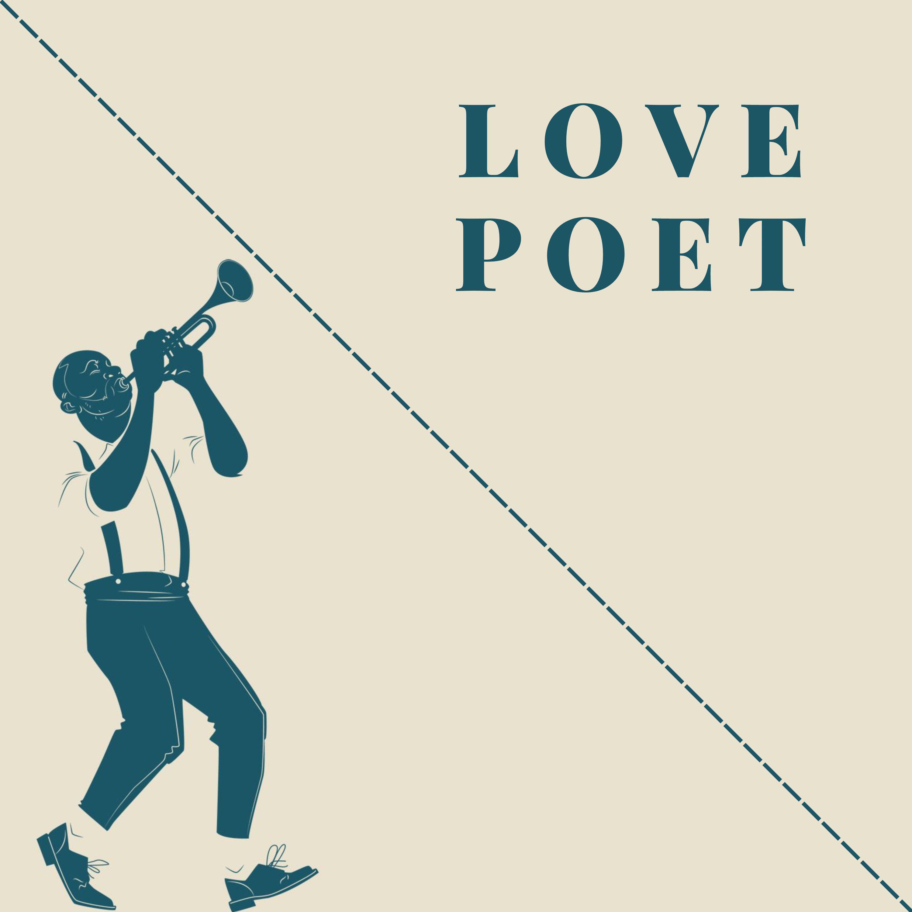 Постер альбома Love Poet