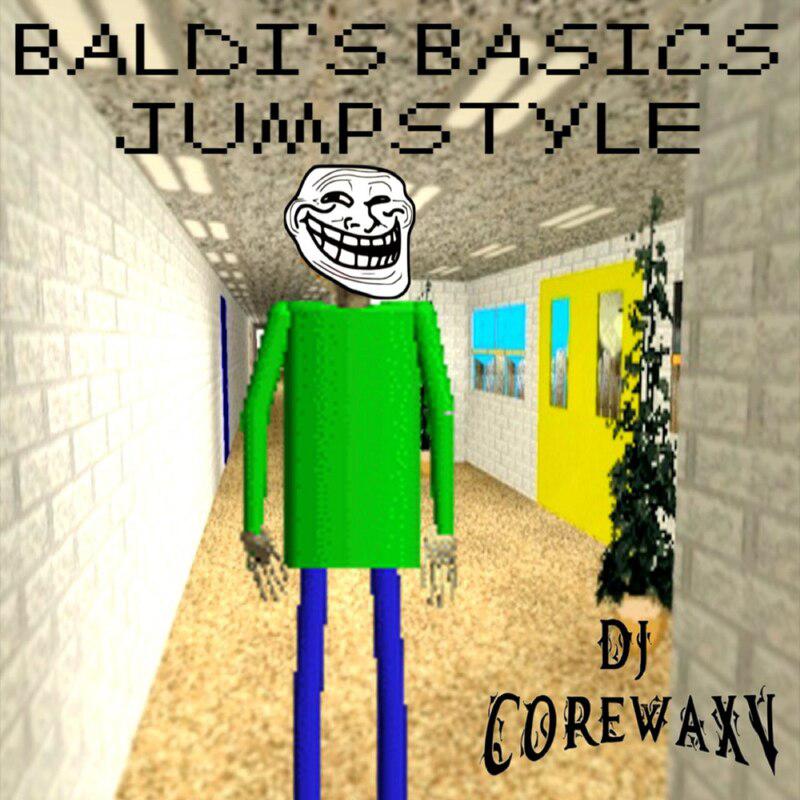 Постер альбома Baldi's Basics Jumpstyle