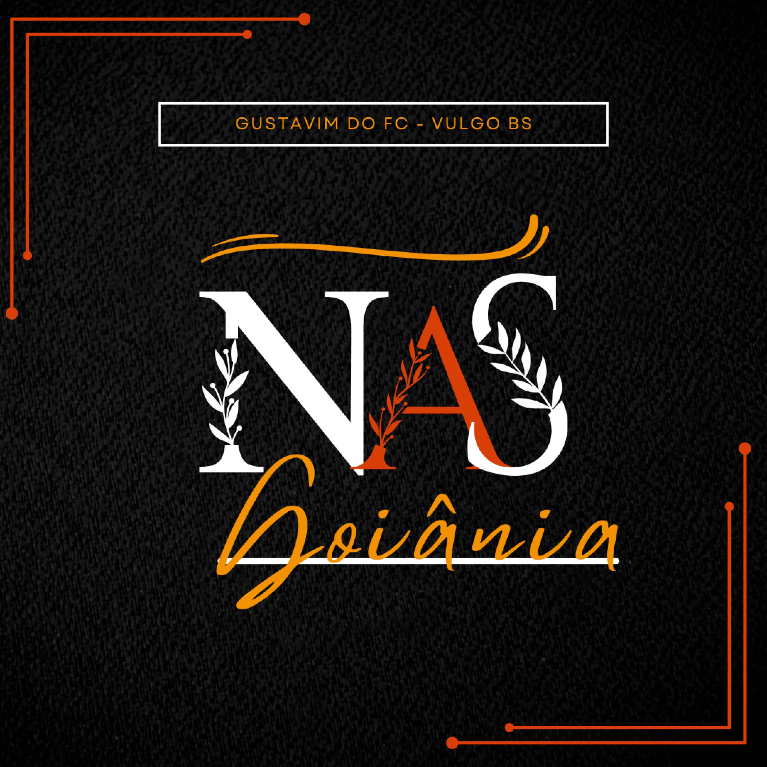 Постер альбома Nas de Goiânia