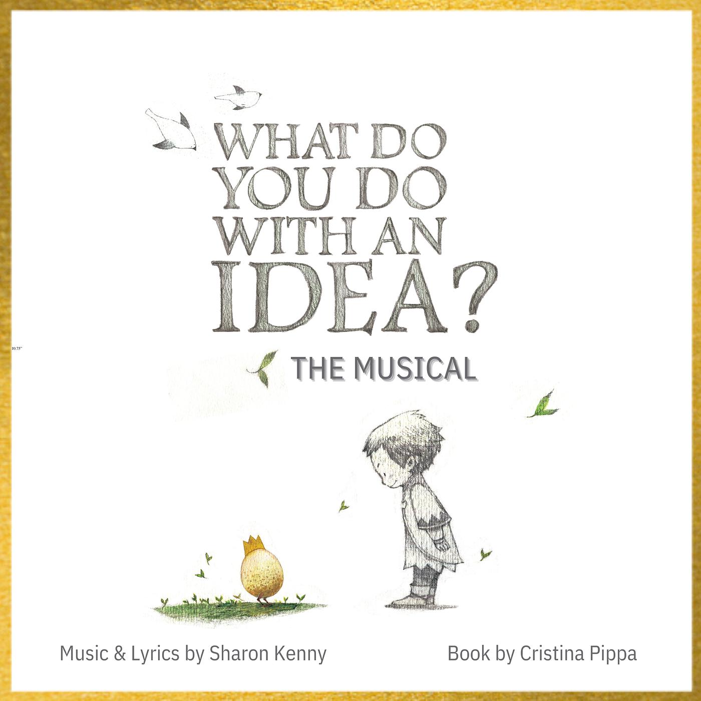 Постер альбома What Do You Do With an Idea? (The Musical)
