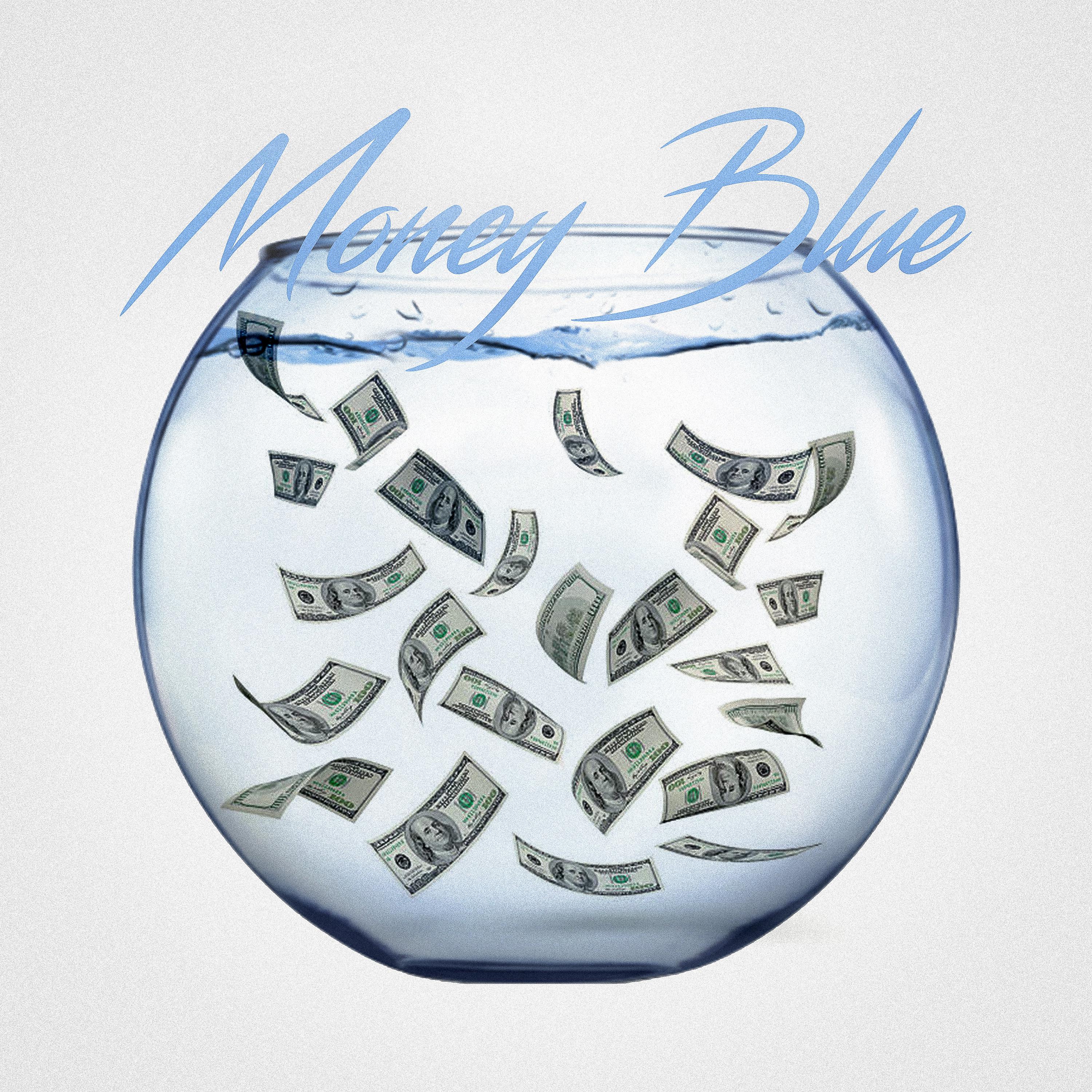 Постер альбома Money Blue