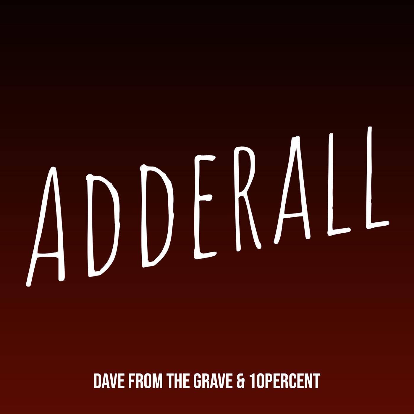 Постер альбома Adderall