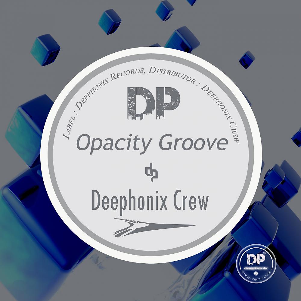 Постер альбома Opacity Groove