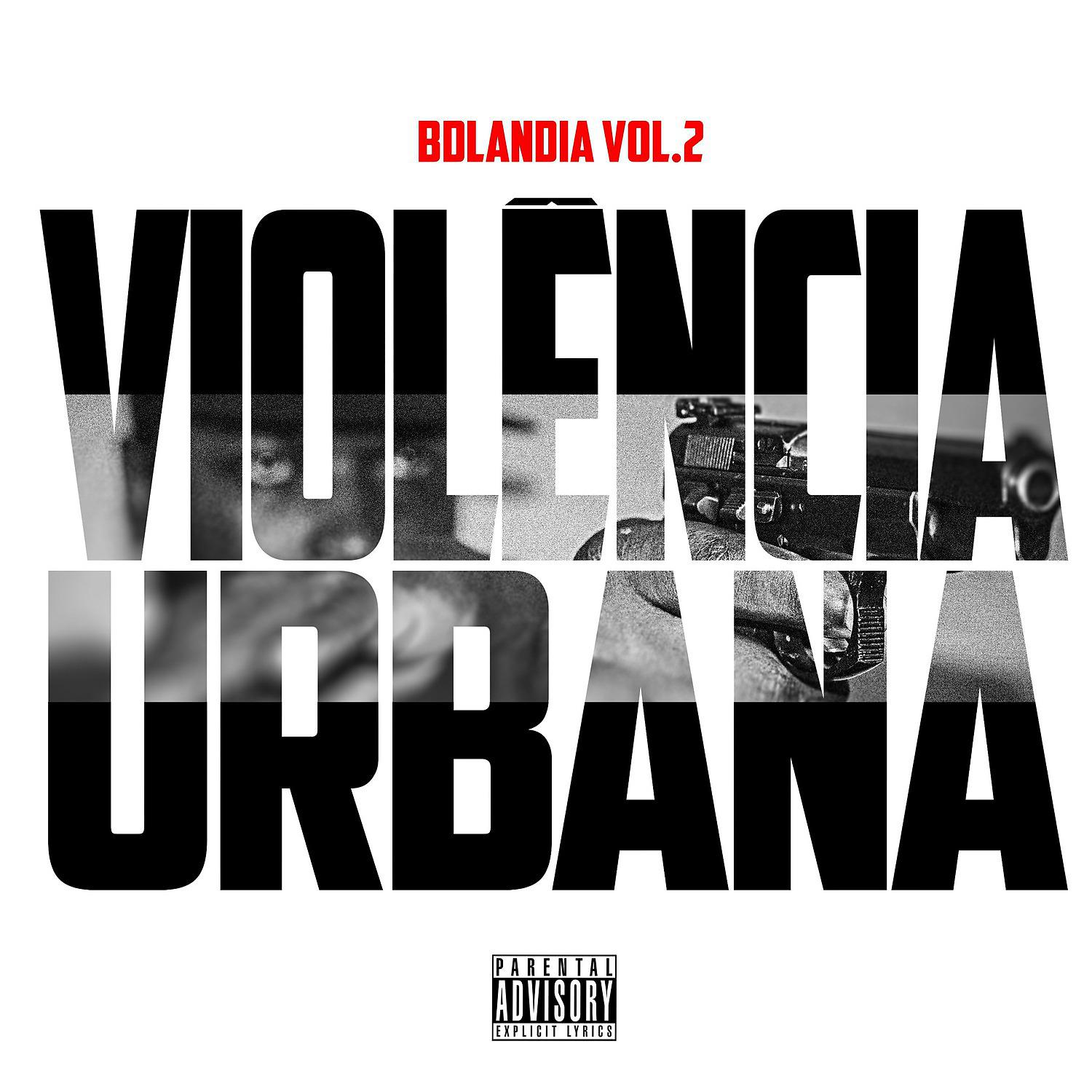 Постер альбома Violência Urbana / Bdlandia, Vol.2